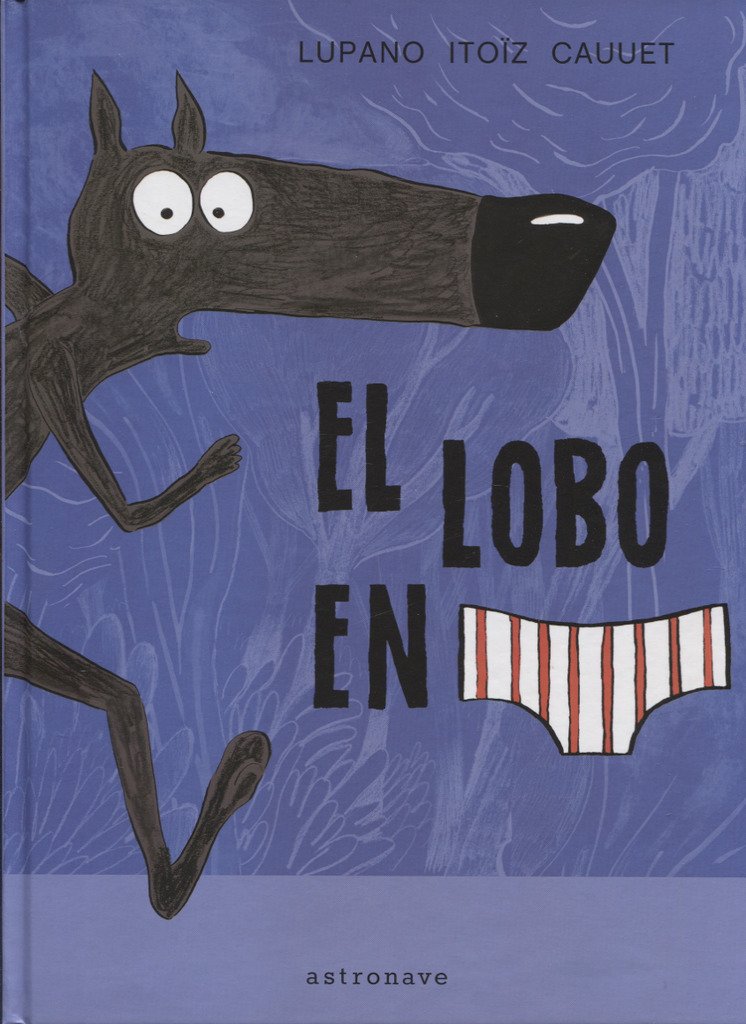 El lobo en calzoncillos book