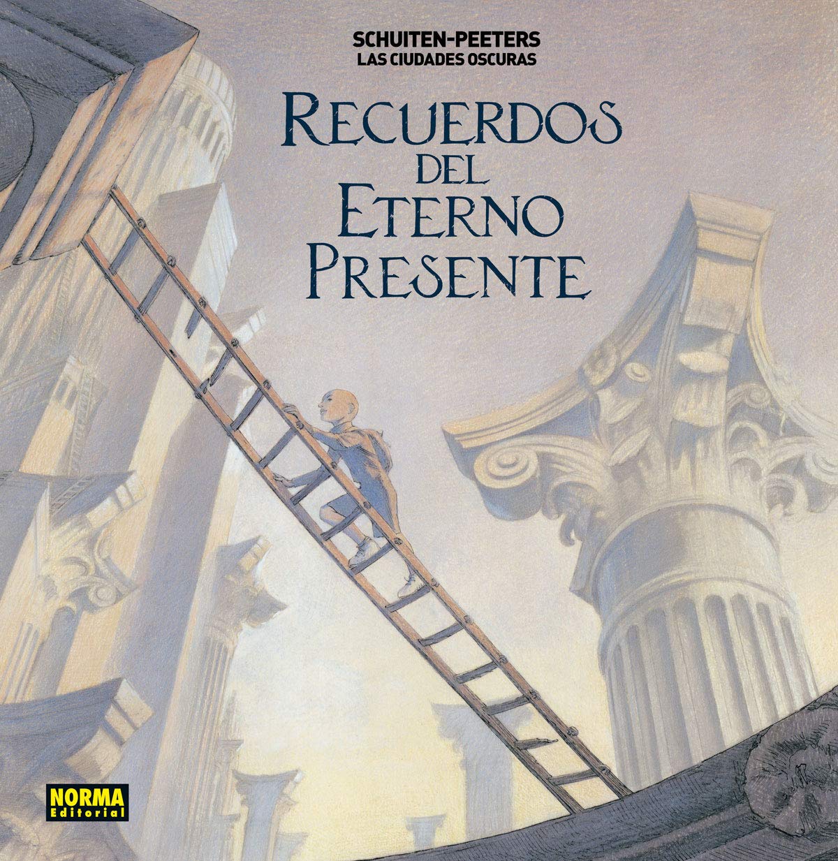 Las ciudades oscuras. Recuerdos del eterno presente: Recuerdos del eterno presente book