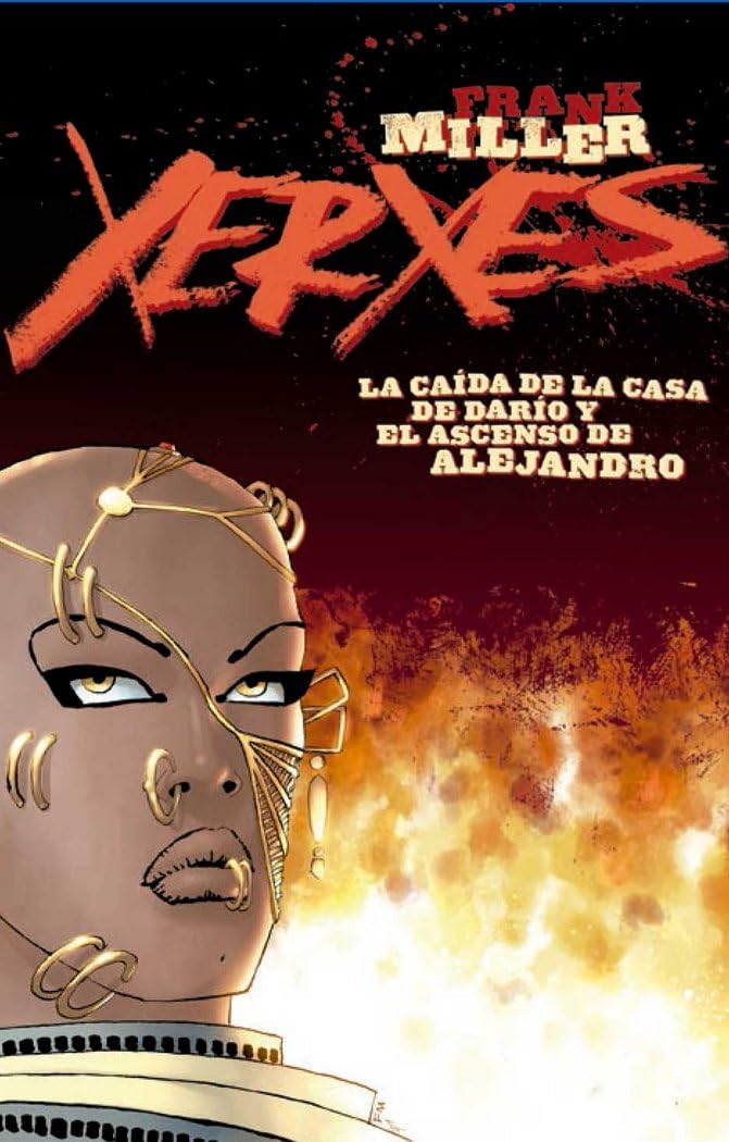 Xerxes. La caída de la casa de Darío y el ascenso de Alejandro 1: La caída de la casa Darío y el ascenso de Alejandro book