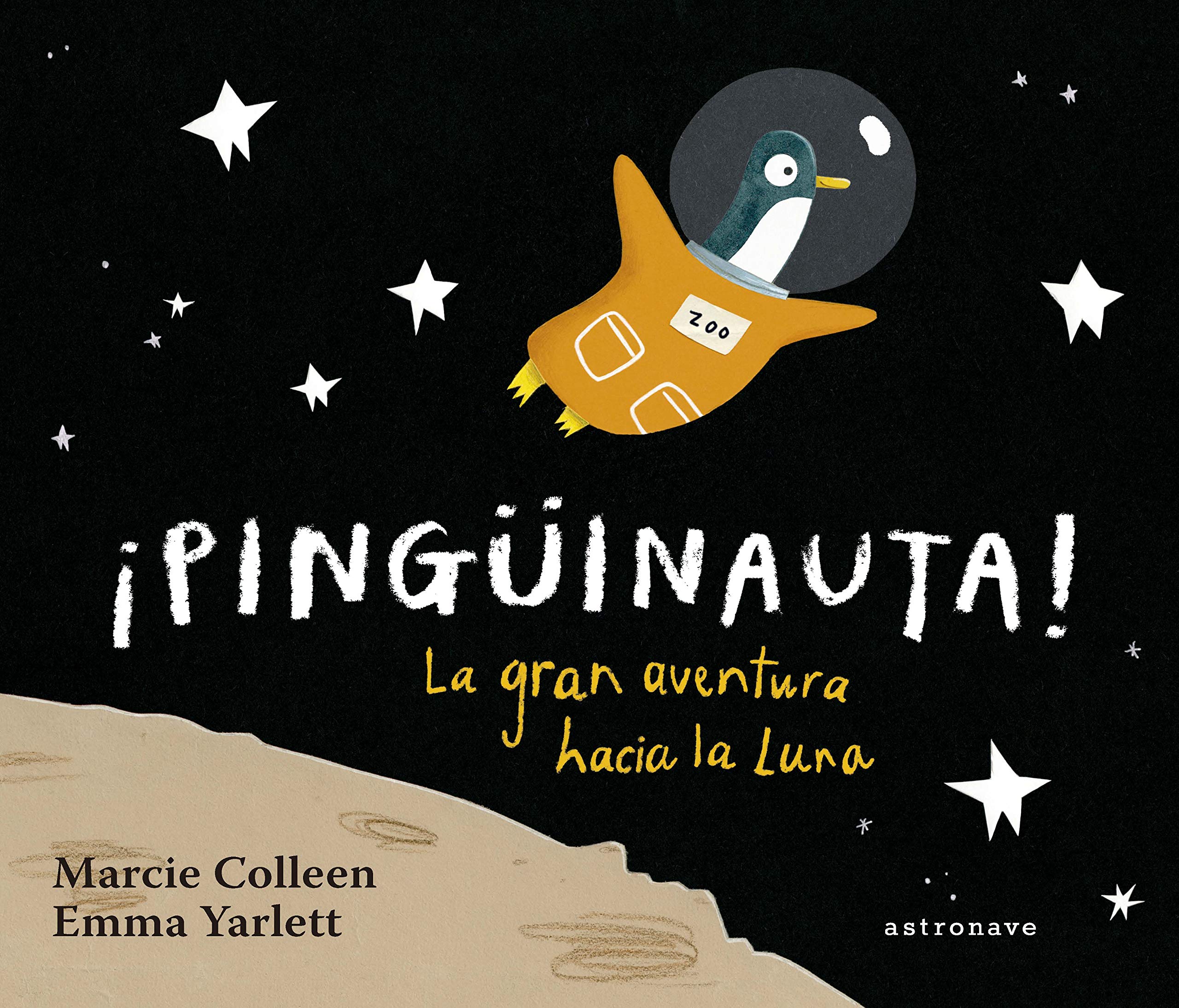 pinguinauta! la gran aventura hacia la luna Books