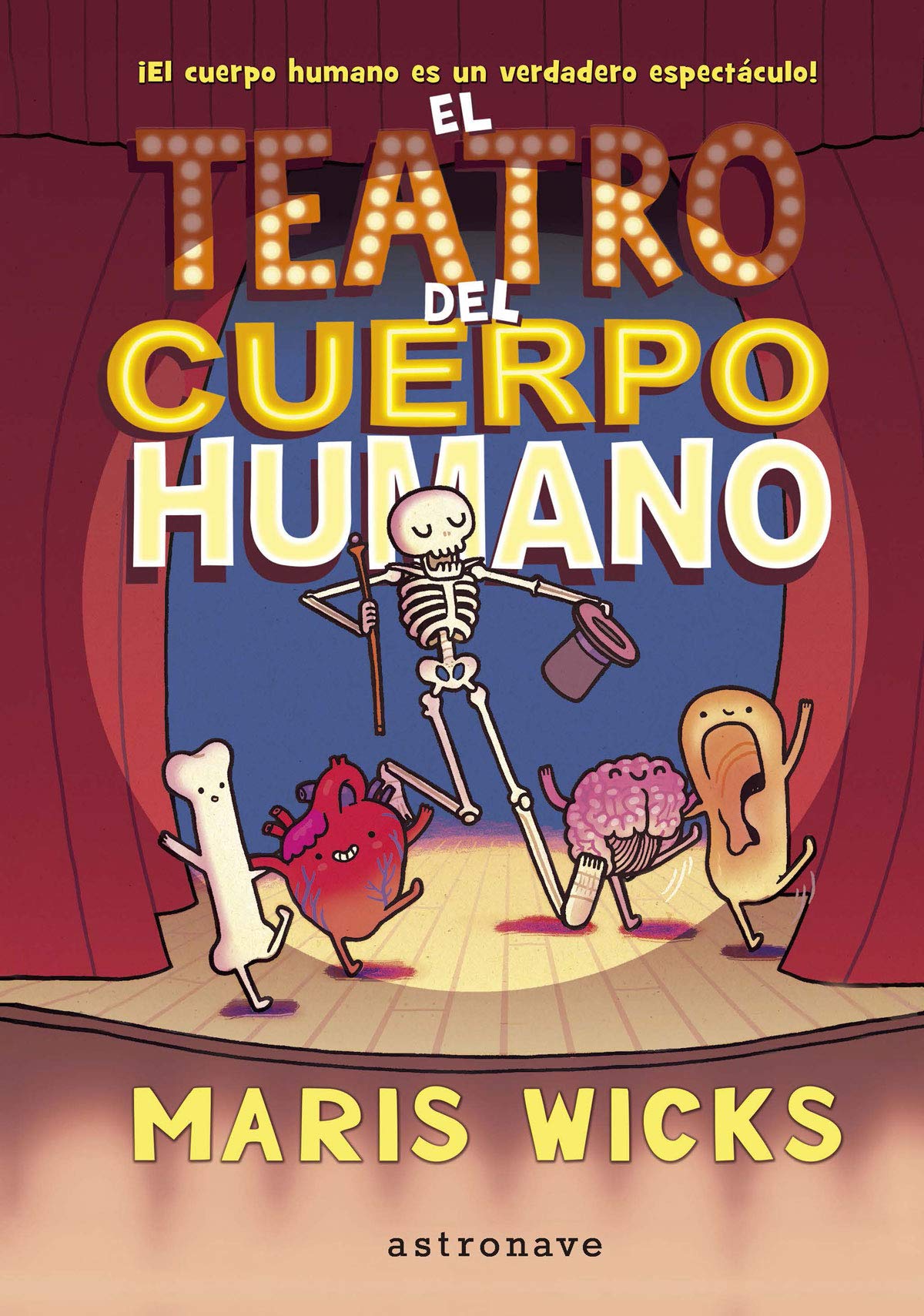 EL TEATRO DEL CUERPO HUMANO (Astronave) Books