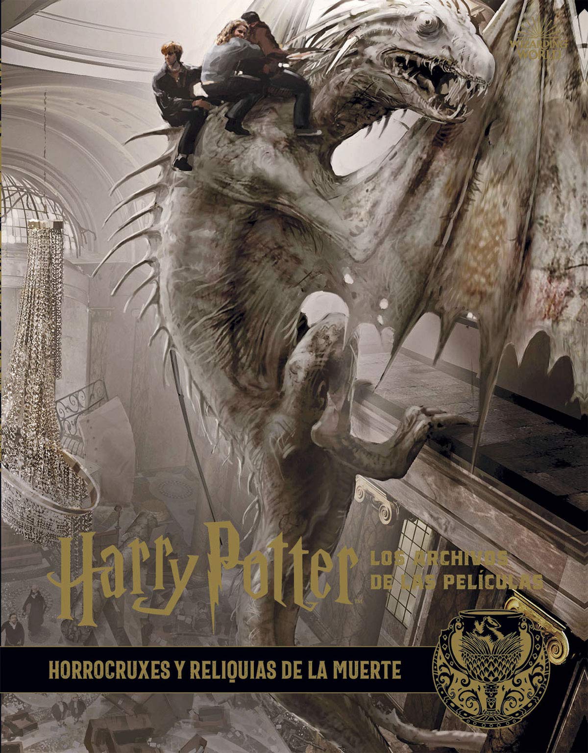 Harry Potter: los archivos de las películas 3. Horrocruxes y reliquias de la muerte book