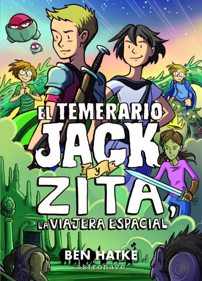 Temerario Jack Y Zita. La Viajera Espacial Books