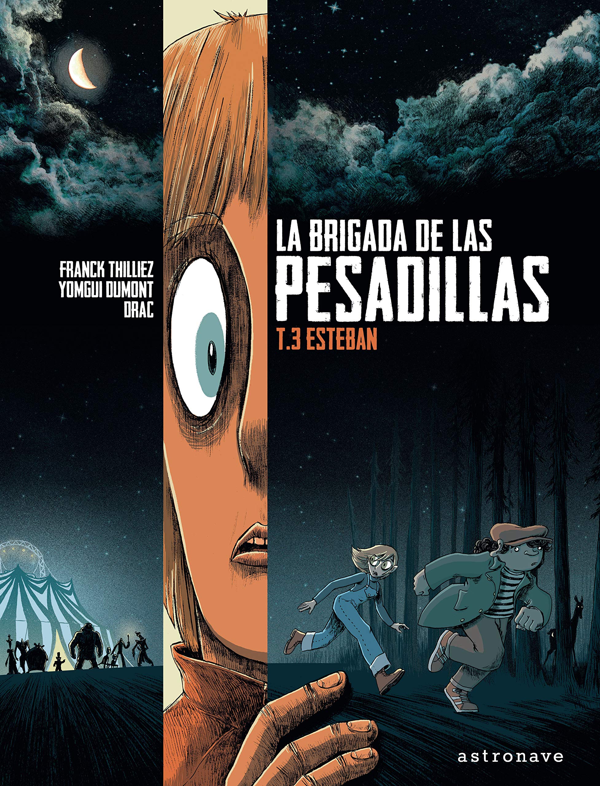 La Brigada De Las Pesadillas 3. Esteban book