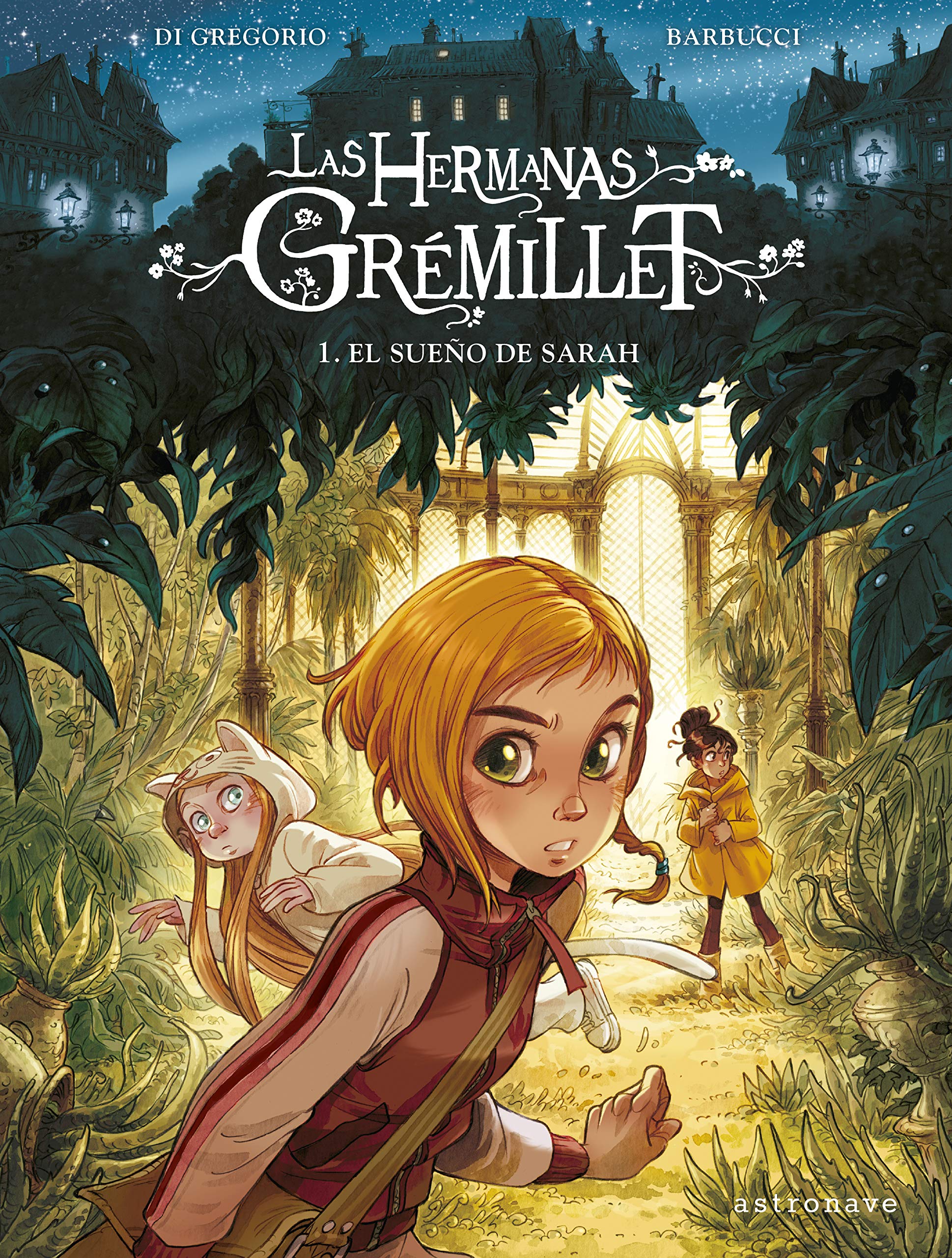Las Hermanas Gremillet. El Sueño de Sarah book