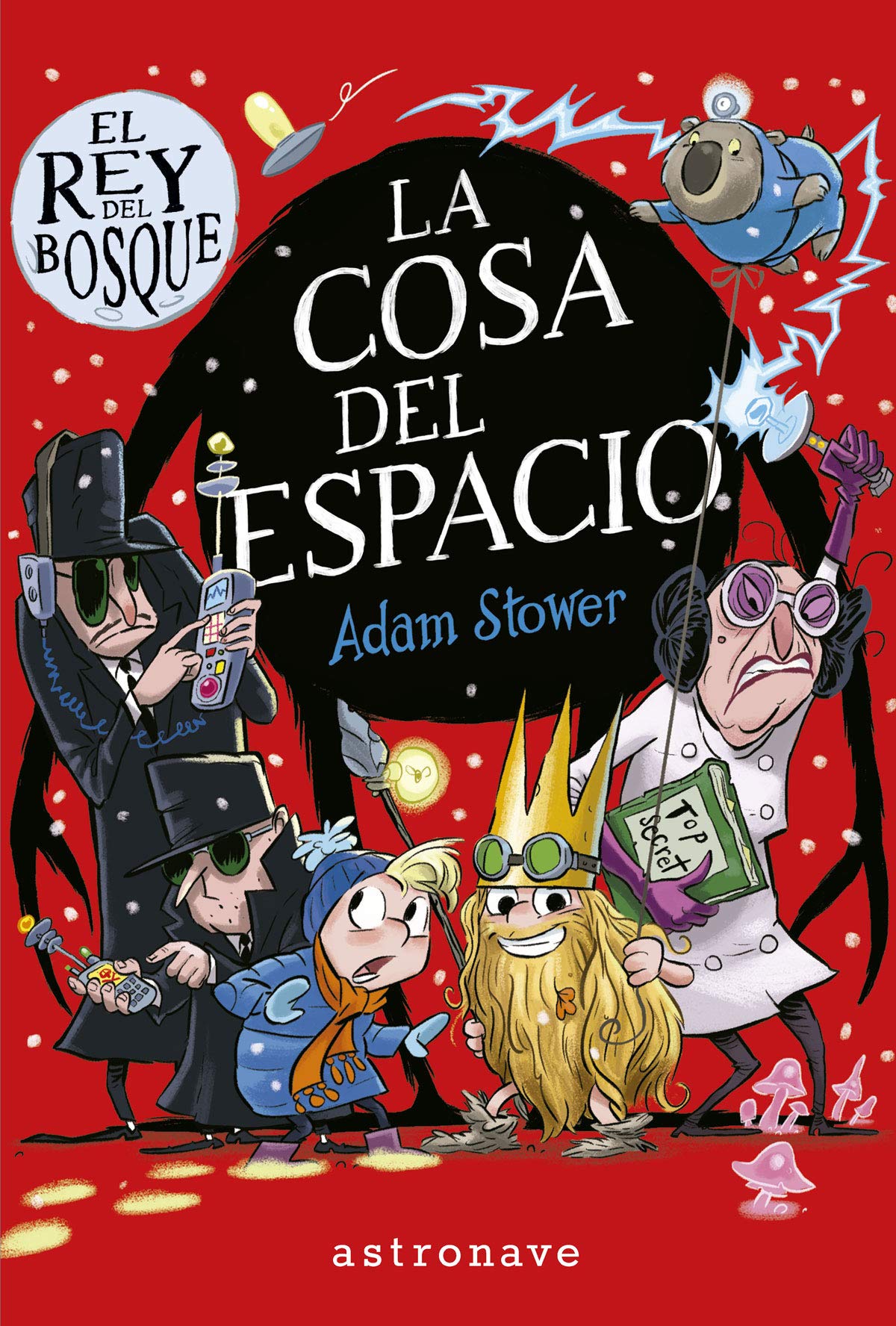 El rey del Bosque 3. La cosa del espacio Children's books