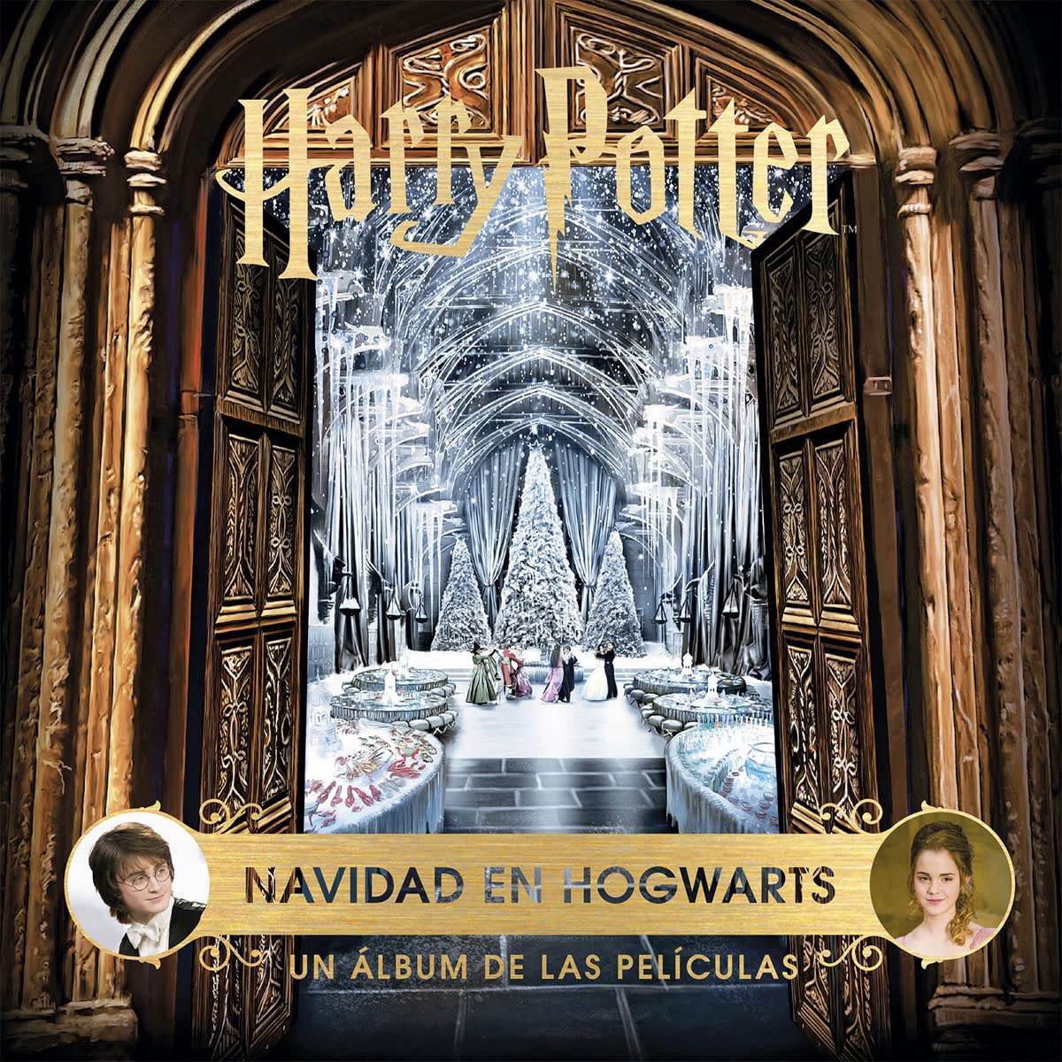 HARRY POTTER: NAVIDAD EN HOGWARTS. UN ALBUM DE LAS PELICULAS book