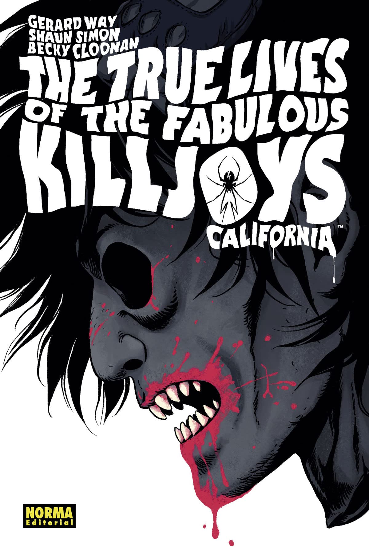 THE TRUE LIVES OF THE FABULOUS KILLJOYS 1: CALIFORNIA Books
