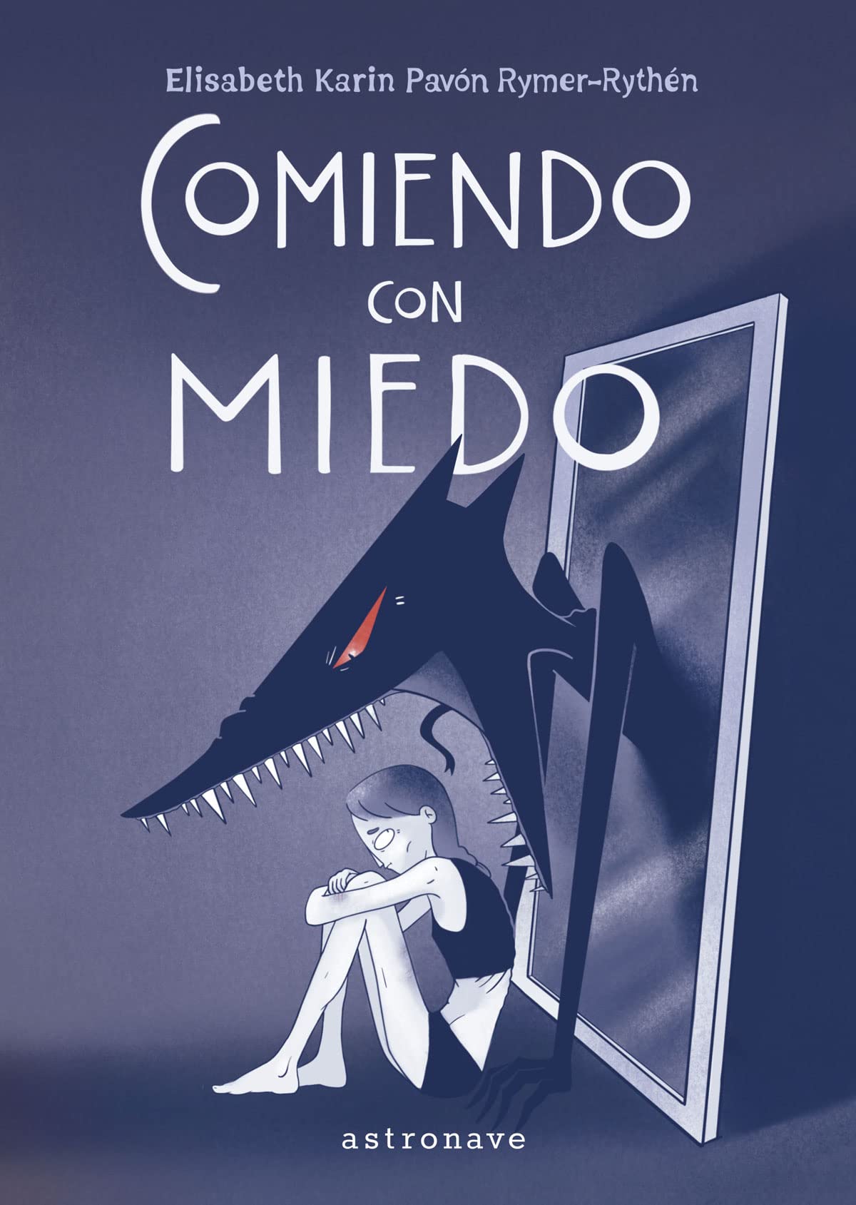COMIENDO CON MIEDO book