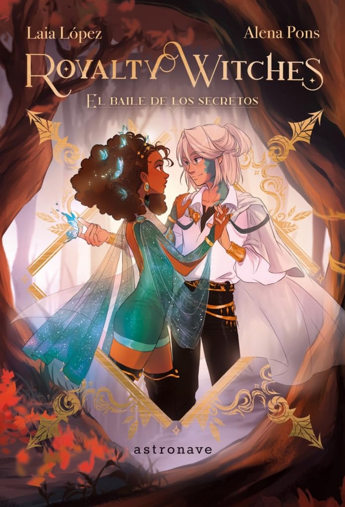 ROYALTY WITCHES 2. EL BAILE DE LOS SECRETOS book