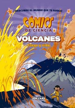 COMICS DE CIENCIA. VOLCANES: FUEGO Y VIDA Novels & Short Stories