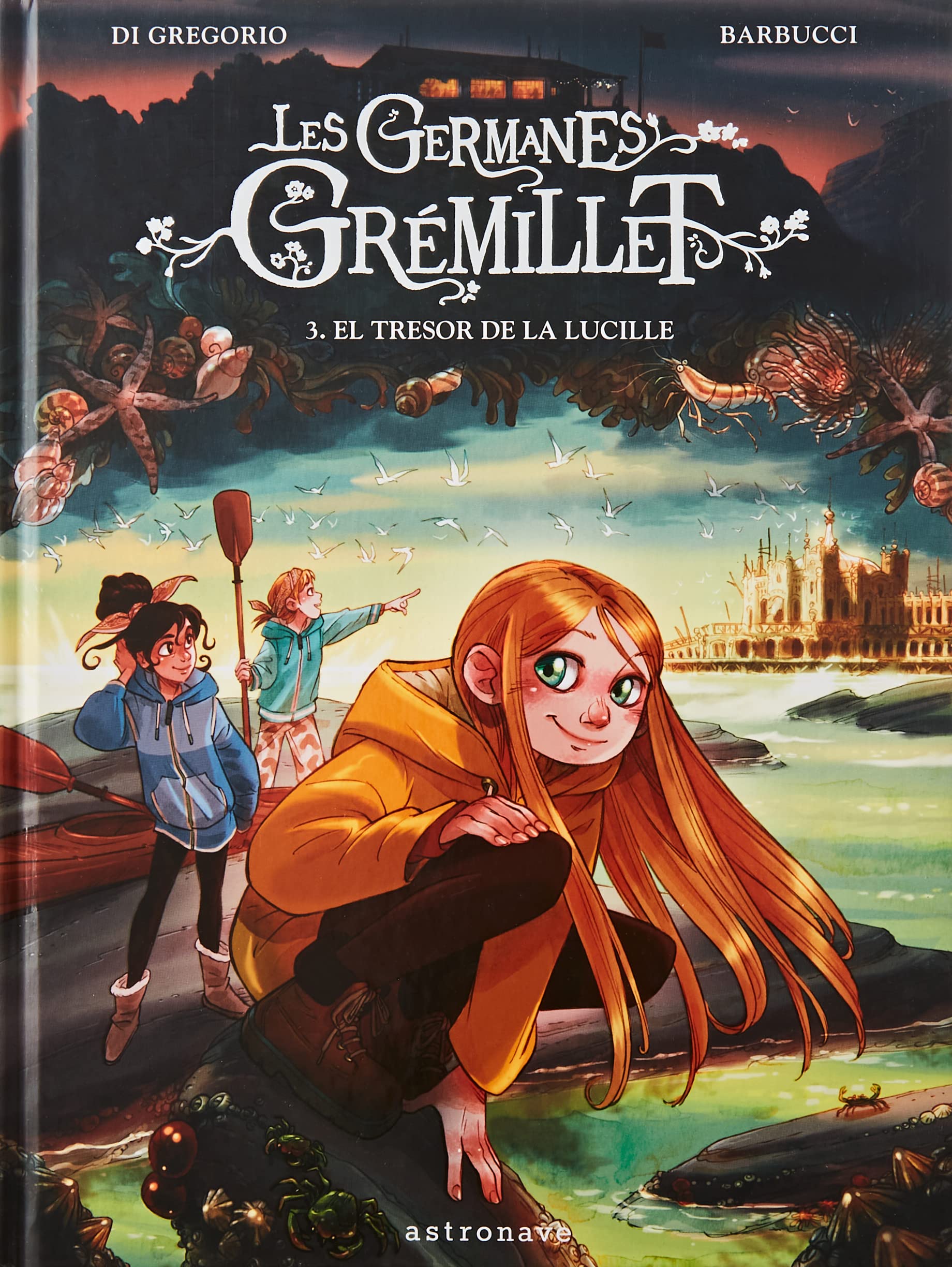 LES GERMANES GRÉMILLET 3. EL TRESOR DE LA LUCILLE book