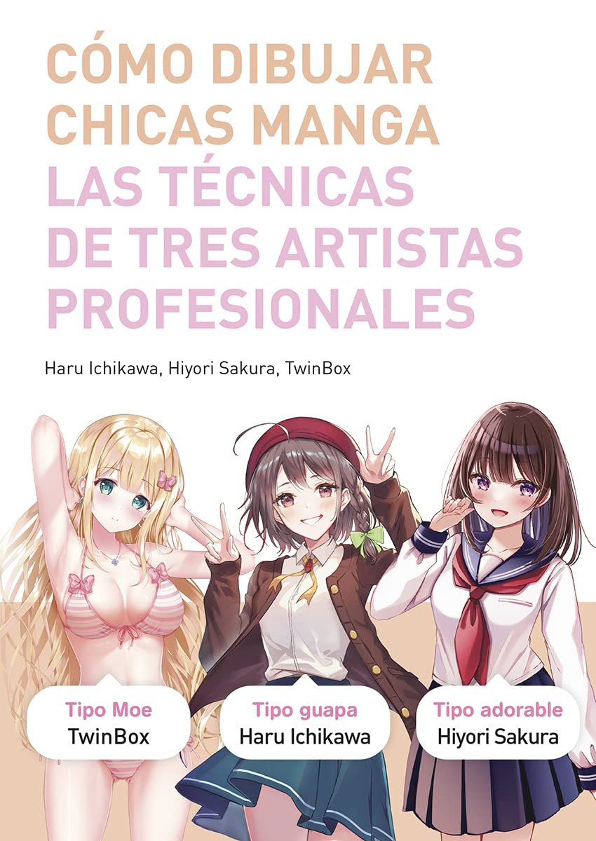 COMO DIBUJAR CHICAS MANGA (COMO DIBUJAR MANGA, Band 1) Manga