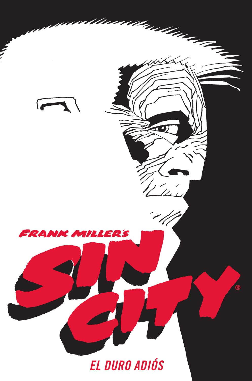 SIN CITY 01. EL DURO ADIÓS (CARTONÉ) book