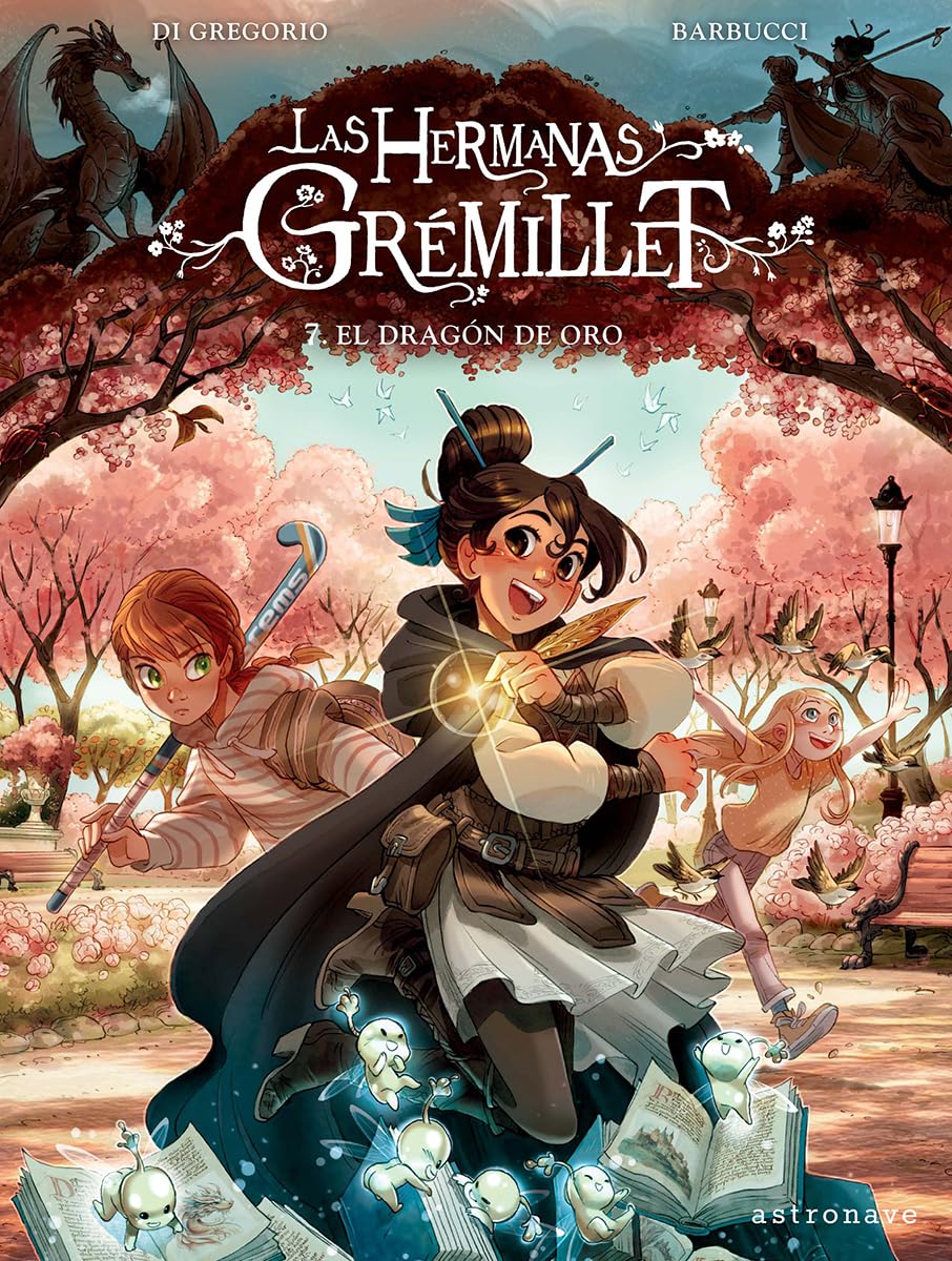 LAS HERMANAS GRÉMILLET 7. EL DRAGÓN DE ORO book