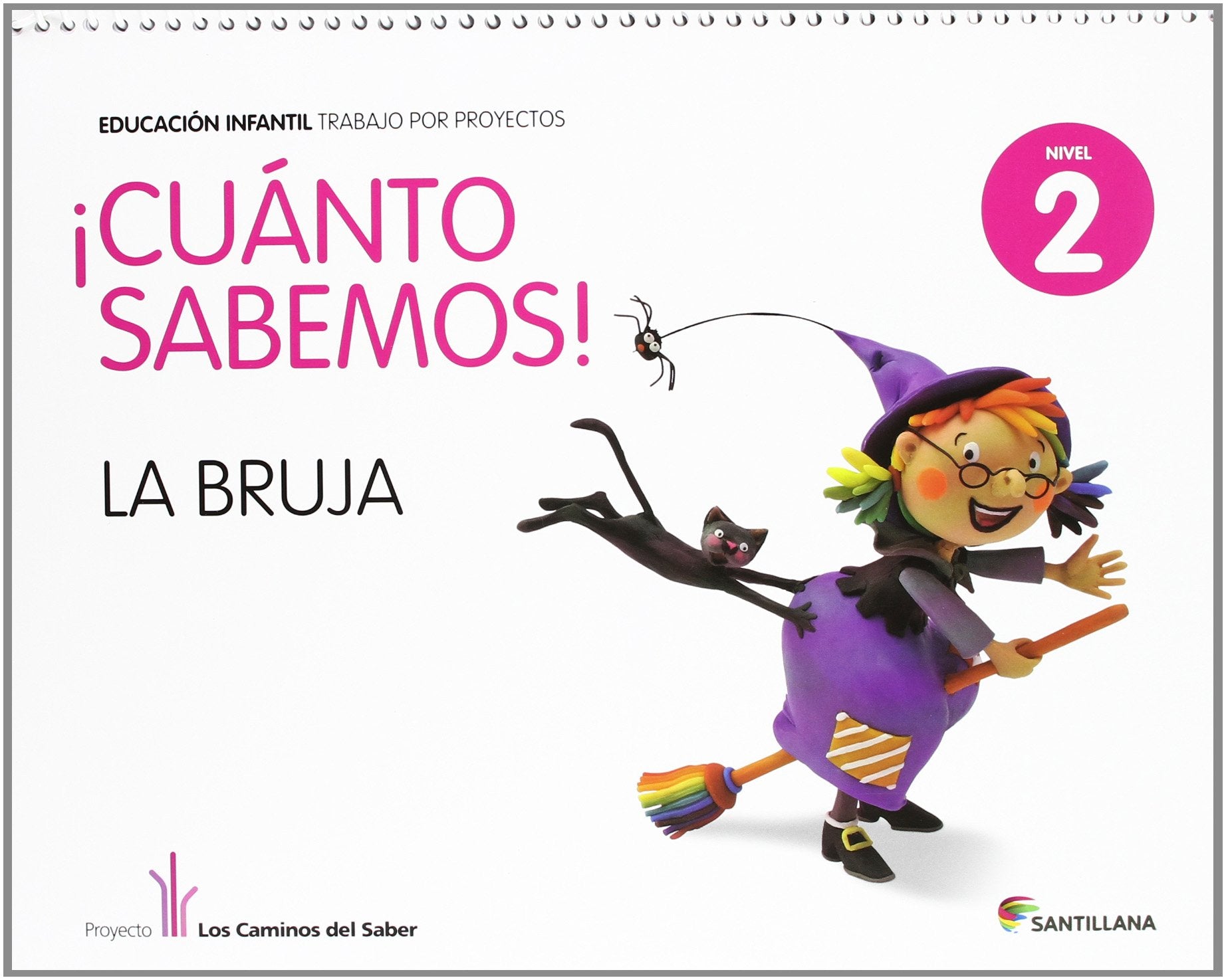 Proyecto los Caminos del Saber, ¡Cuanto Sabemos!, La bruja, Educación Infantil, 4 años Study Guides