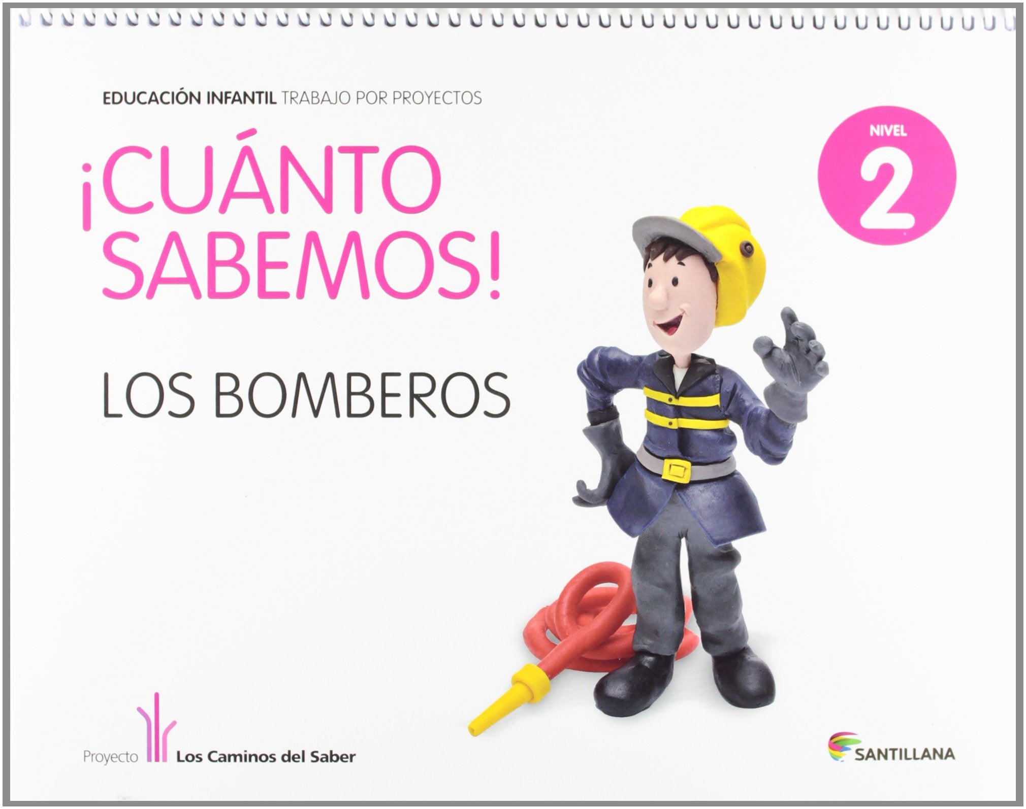 Proyecto los Caminos del Saber, ¡Cuanto Sabemos!, Los bomberos, Educación Infantil, 4 años Study Guides