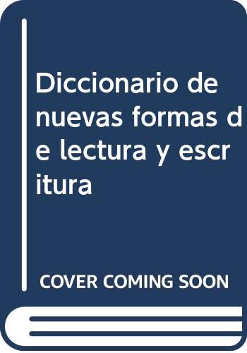 Diccionario de nuevas formas de lectura y escritura book