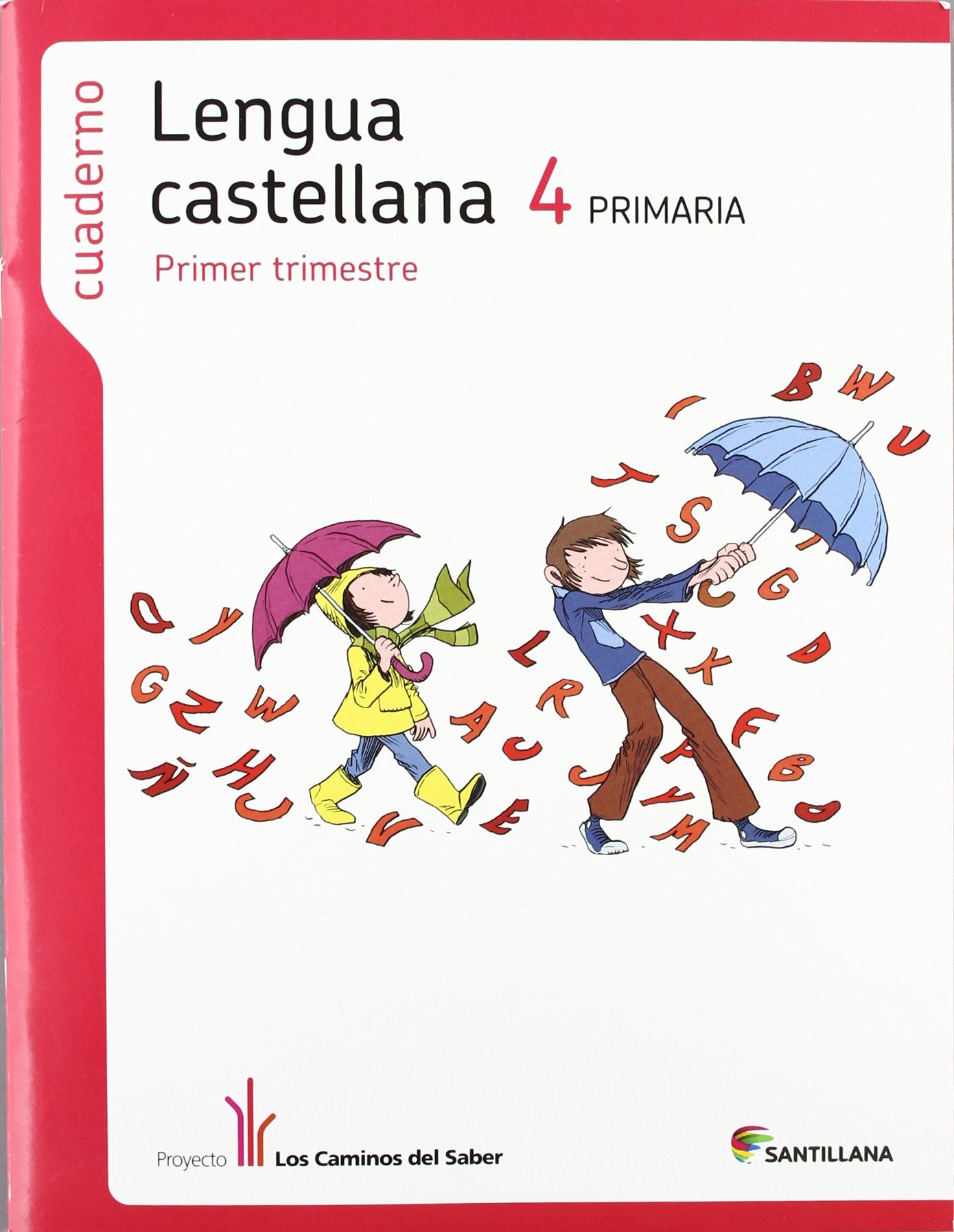 Proyecto Los Caminos del Saber, lengua castellana, 4 Educación Primaria. 1 trimestre. Cuaderno: cuaderno lengua 4 trim.1 Foreign Languages ​​& Dictionaries