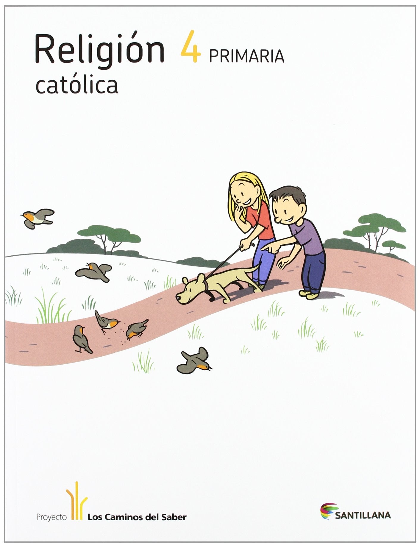 Los Caminos del Saber, religión católica, 4 Educación Primaria Books