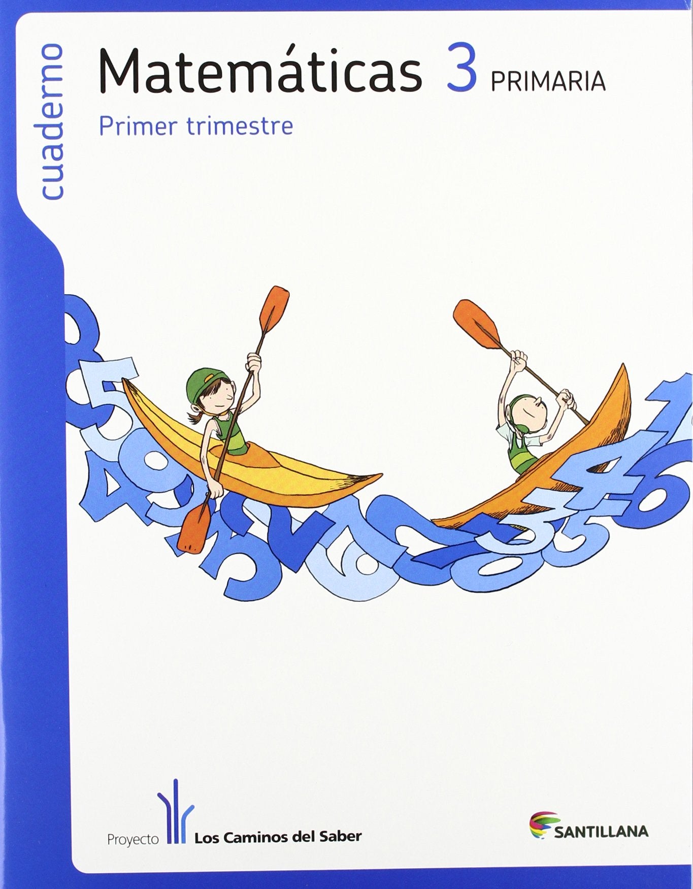 Los Caminos del Saber, matemáticas, 3 Educación Primaria. 1 trimestre. Cuaderno Books
