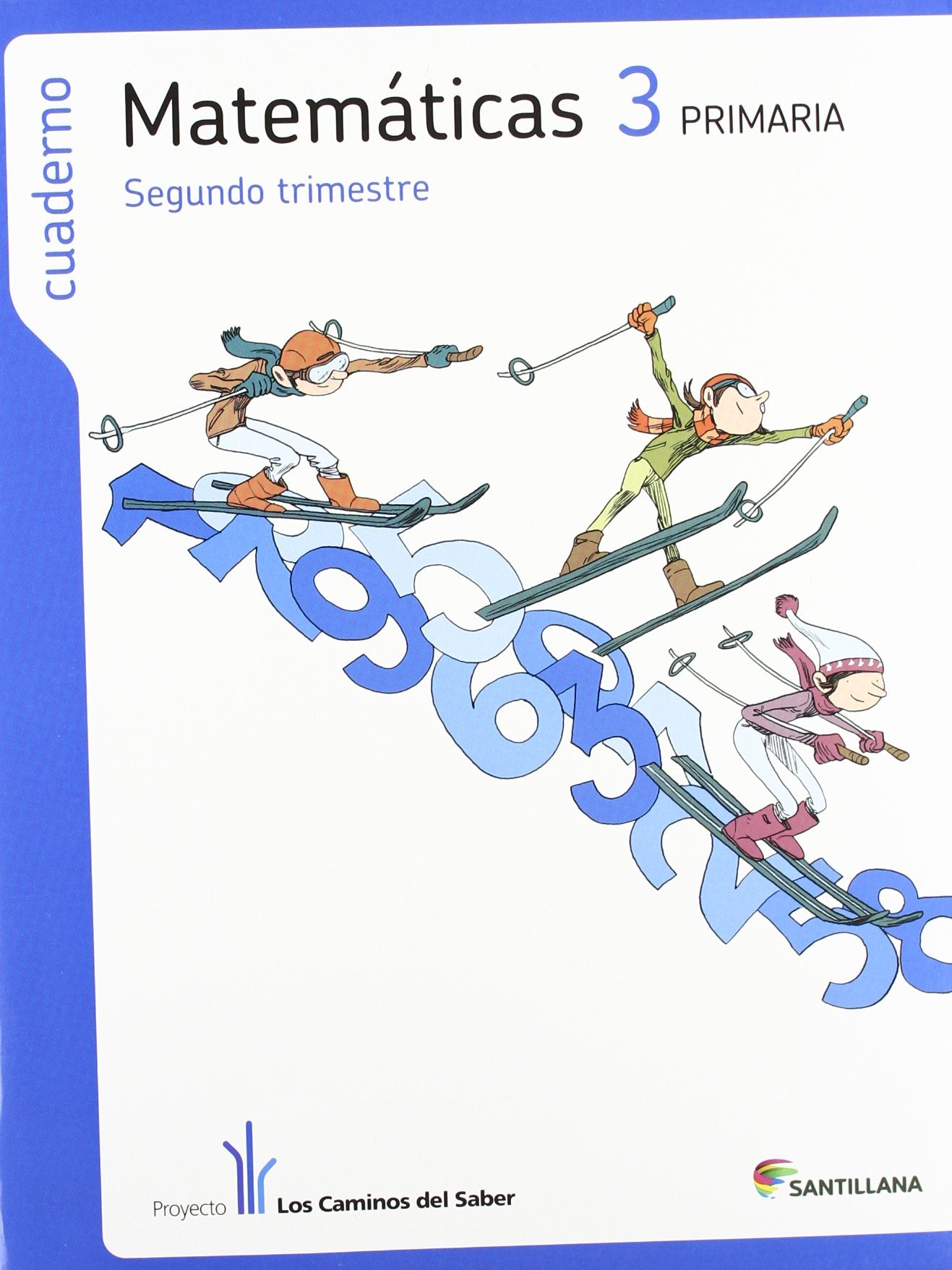 Proyecto Los Caminos del Saber, matemáticas, 3 Educación Primaria. 2 trimestre. Cuaderno Books