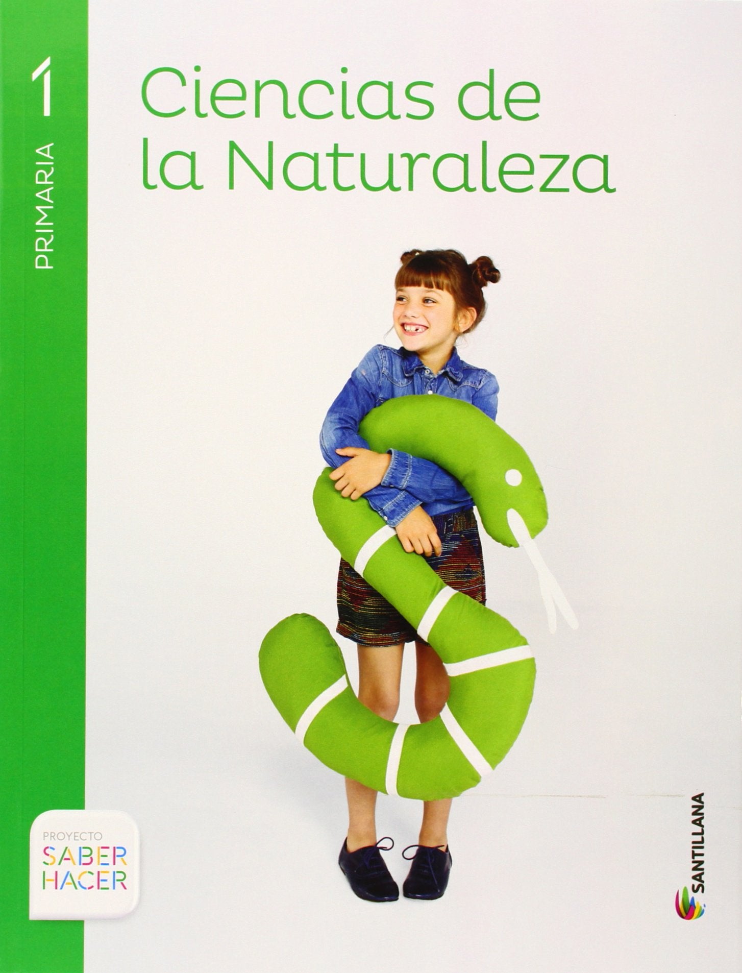CIENCIAS NATURALEZA 1 PRIMARIA SABER HACER book