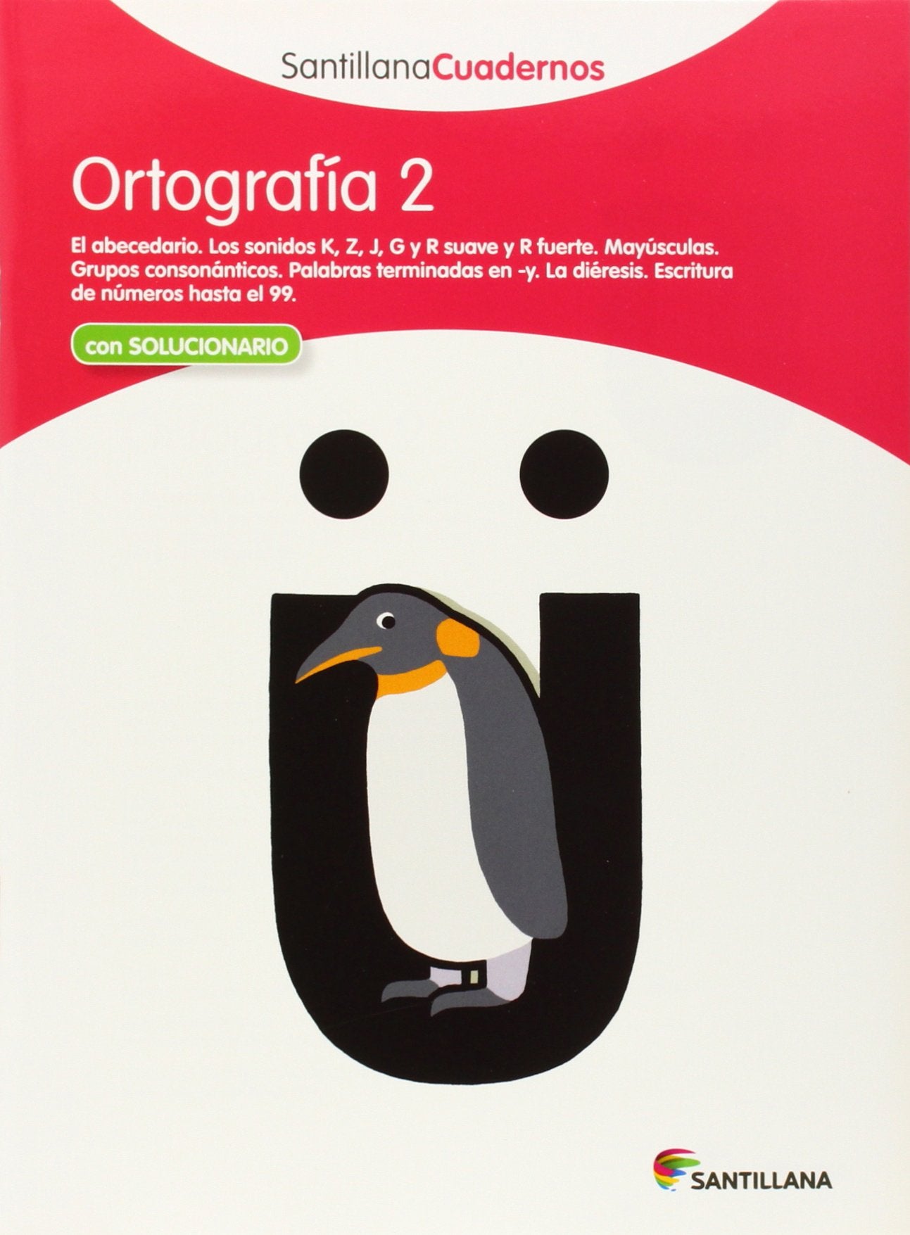 Santillana Cuadernos Ortografia: Ortografia Pauta 2 book