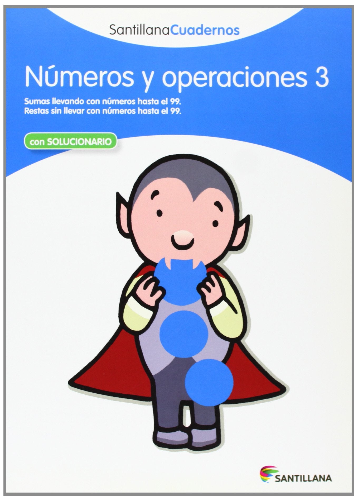 NUMEROS Y OPERACIONES 3 SANTILLANA CUADERNOS book