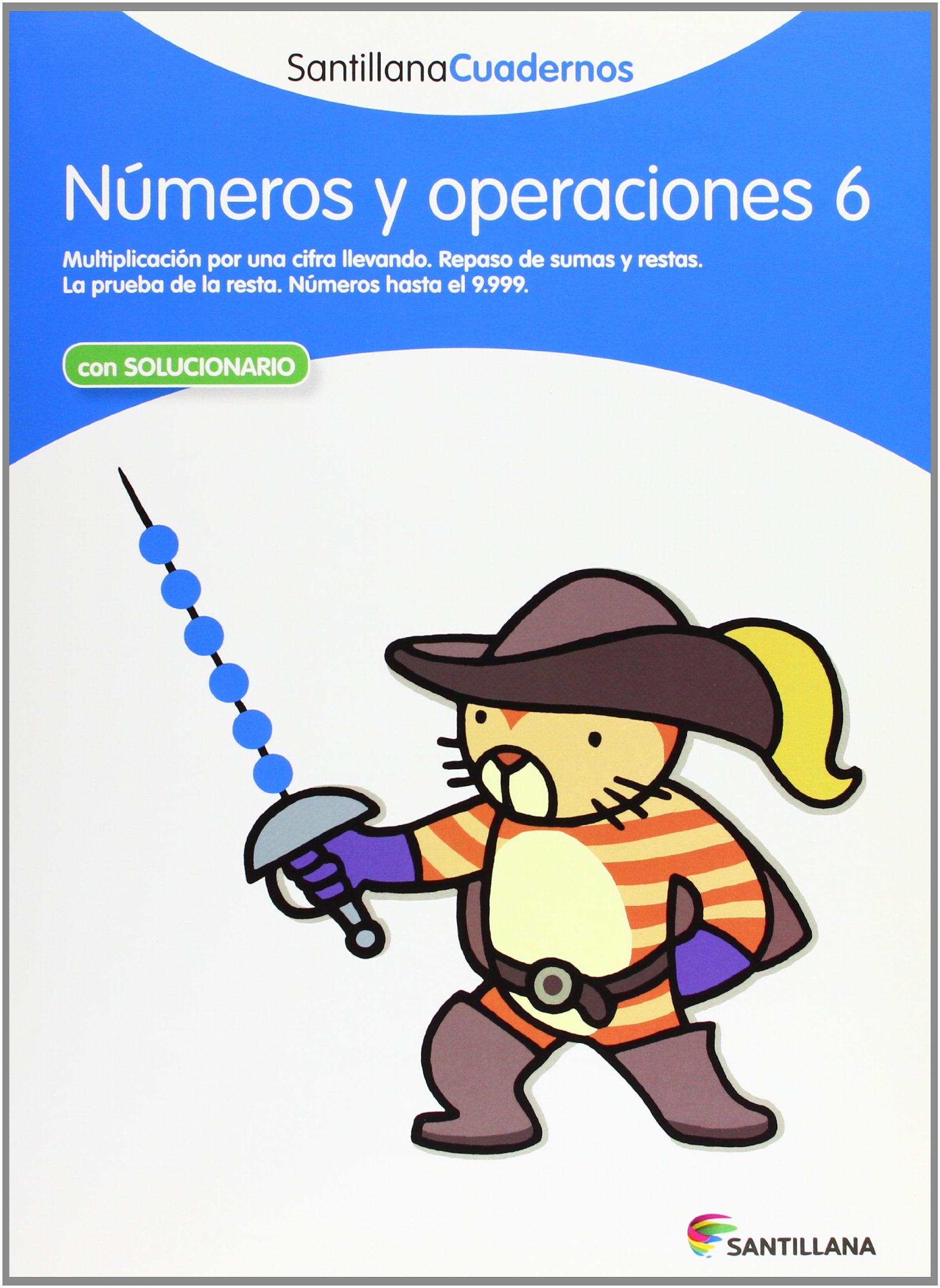 NUMEROS Y OPERACIONES 6 SANTILLANA CUADERNOS book