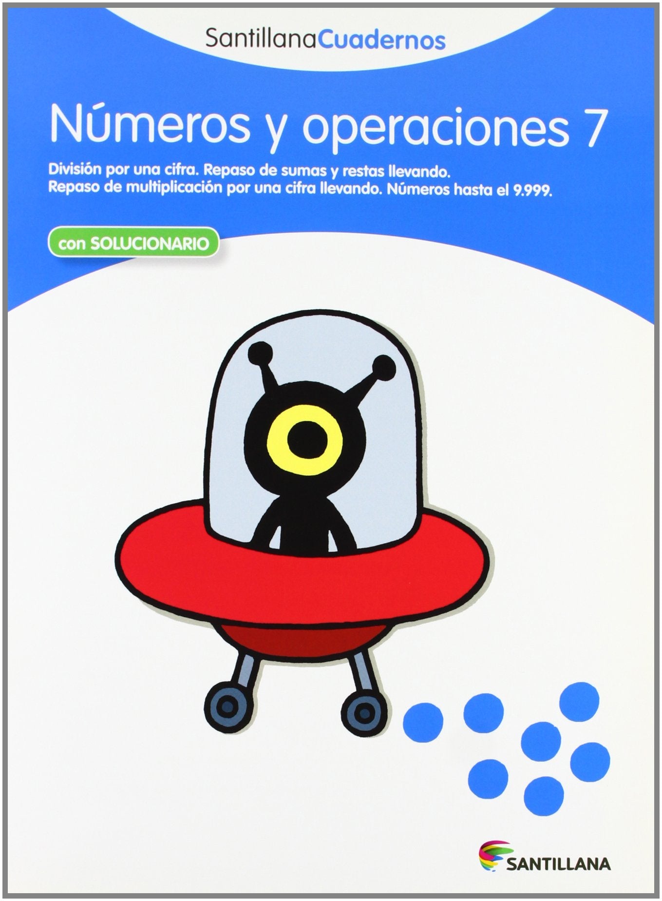 NUMEROS Y OPERACIONES 7 SANTILLANA CUADERNOS Non-fiction