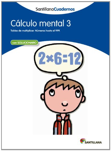 CALCULO MENTAL 3 SANTILLANA CUADERNOS book