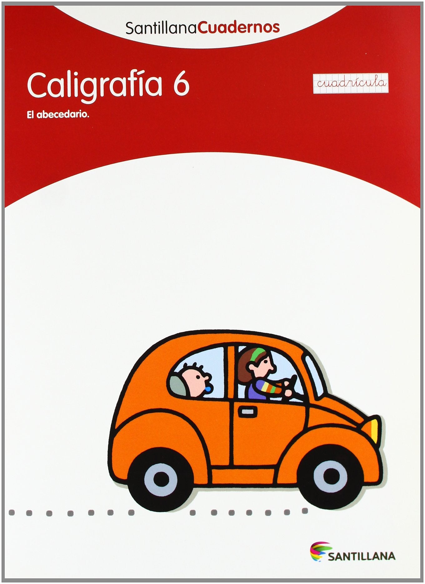 CALIGRAFIA 6 CUADRICULA SANTILLANA CUADERNOS Non-fiction