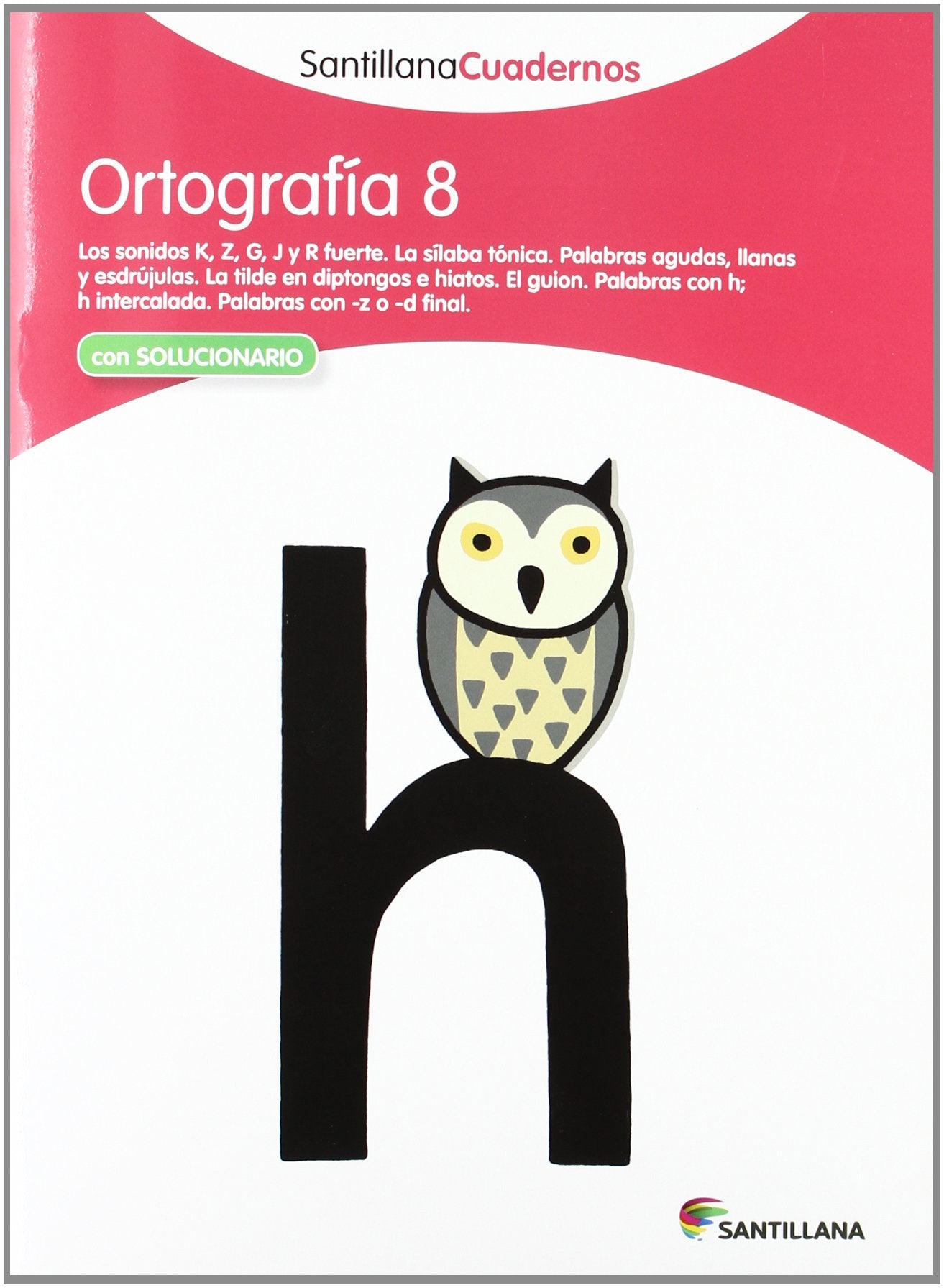 Santillana Cuadernos Ortografia: Ortografia Pauta 8 book