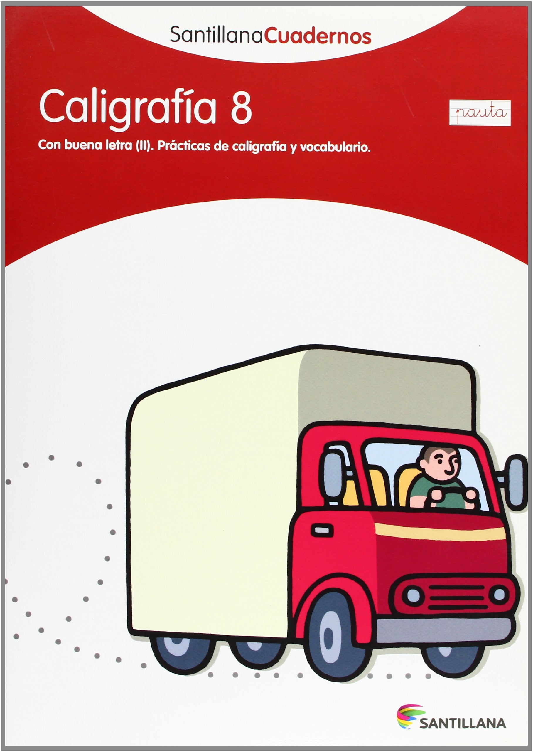 CALIGRAFIA 8 PAUTA SANTILLANA CUADERNOS book