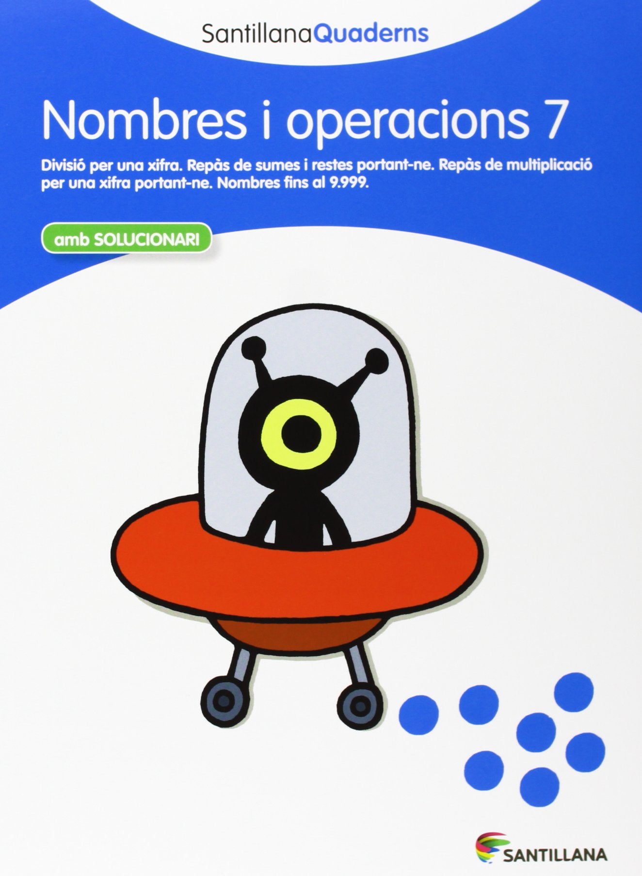 SANTILLANA QUADERNS NOMBRES I OPERACIONS 7 Non-fiction