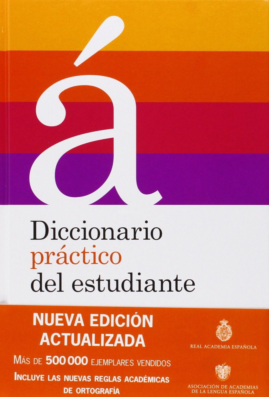 Diccionario práctico del estudiante 2012 - América (Diccionarios RAE) General education