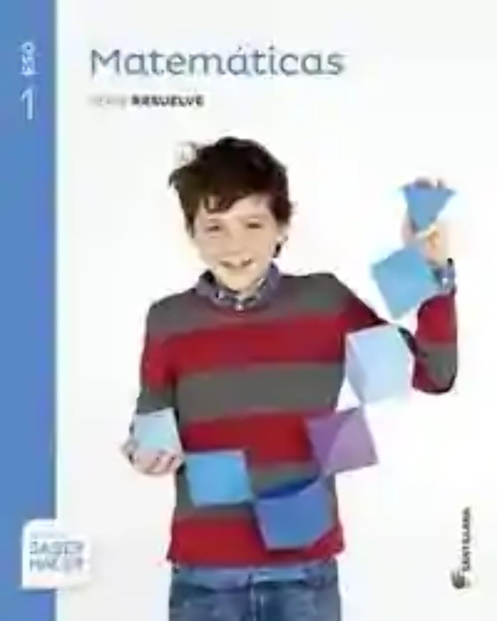MATEMATICAS SERIE RESUELVE 1 ESO SABER HACER book