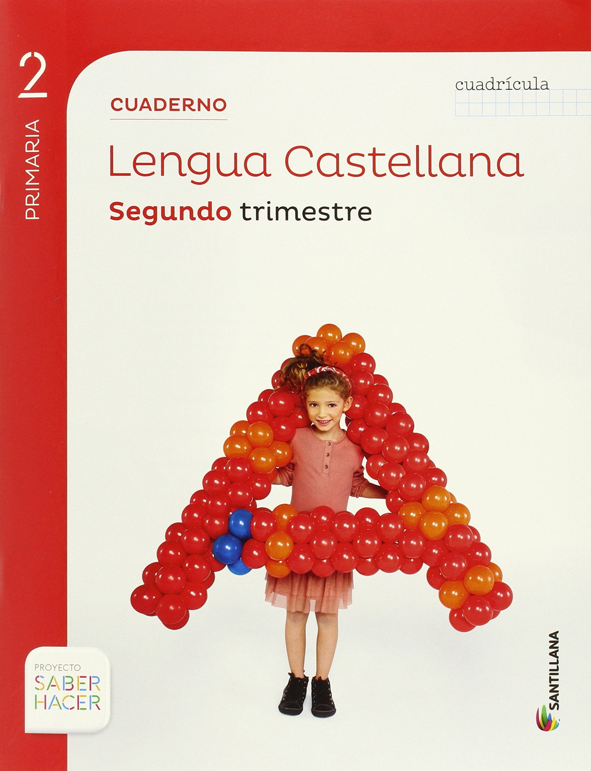 CUADERNO LENGUA CUADRÍCULA 2 PRIMARIA 2 TRIM SABER HACER Non-fiction