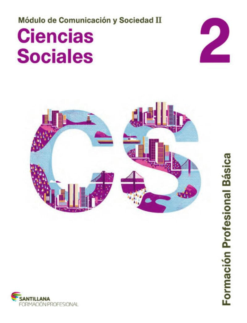 MÓDULO DE COMUNICACIÓN Y SOCIEDAD II CIENCIAS SOCIALES 2 FORMACIÓN PROFESIONAL BÁSICA SANTILLANA book