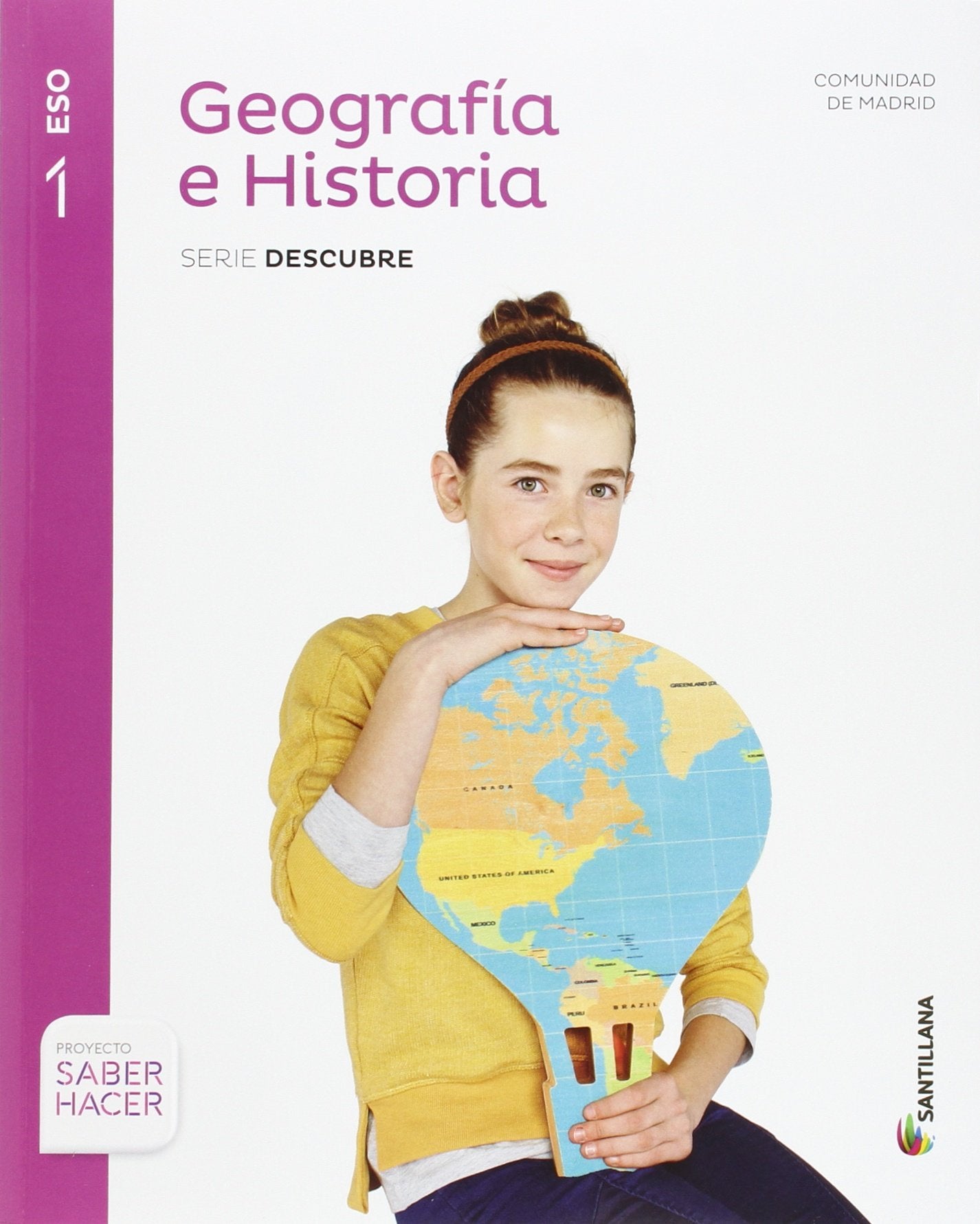GEOGRAFIA E HISTORIA MADRID SERIE DESCUBRE 1 ESO SABER HACER Books