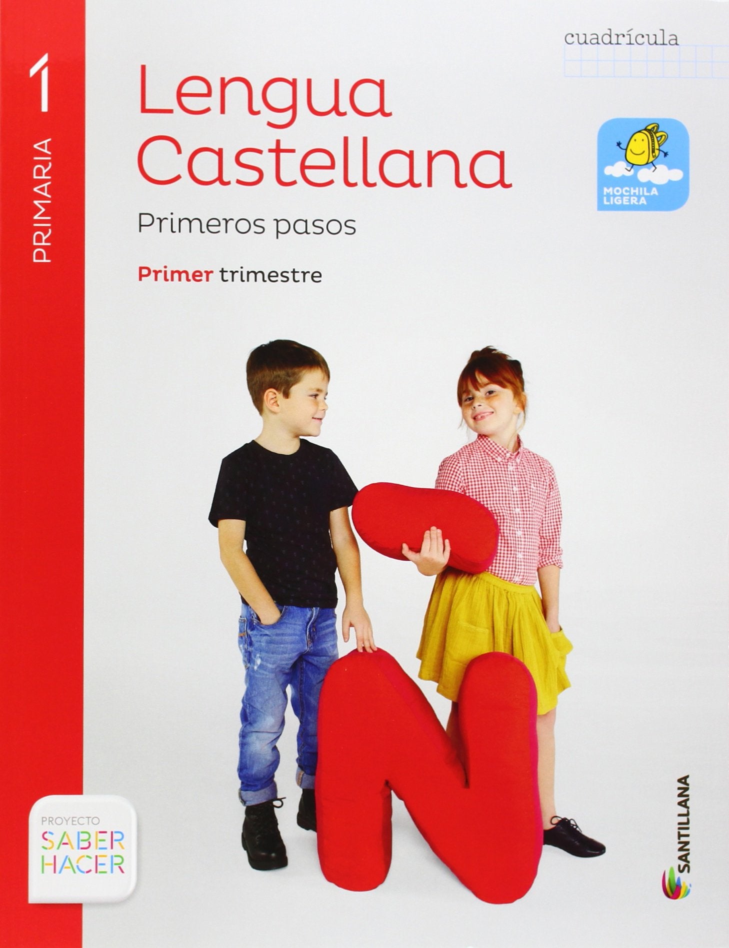 LENGUA PRIMEROS PASOS CUADRICULA M LIGERA 1 PRIMARIA SABER HACER book