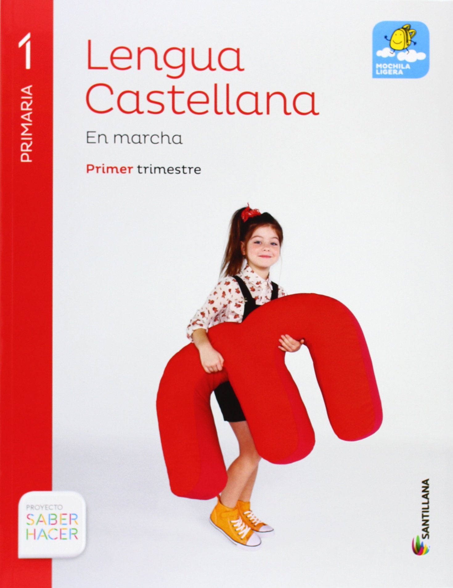 LENGUA EN MARCHA M LIGERA 1 PRIMARIA SABER HACER Non-fiction