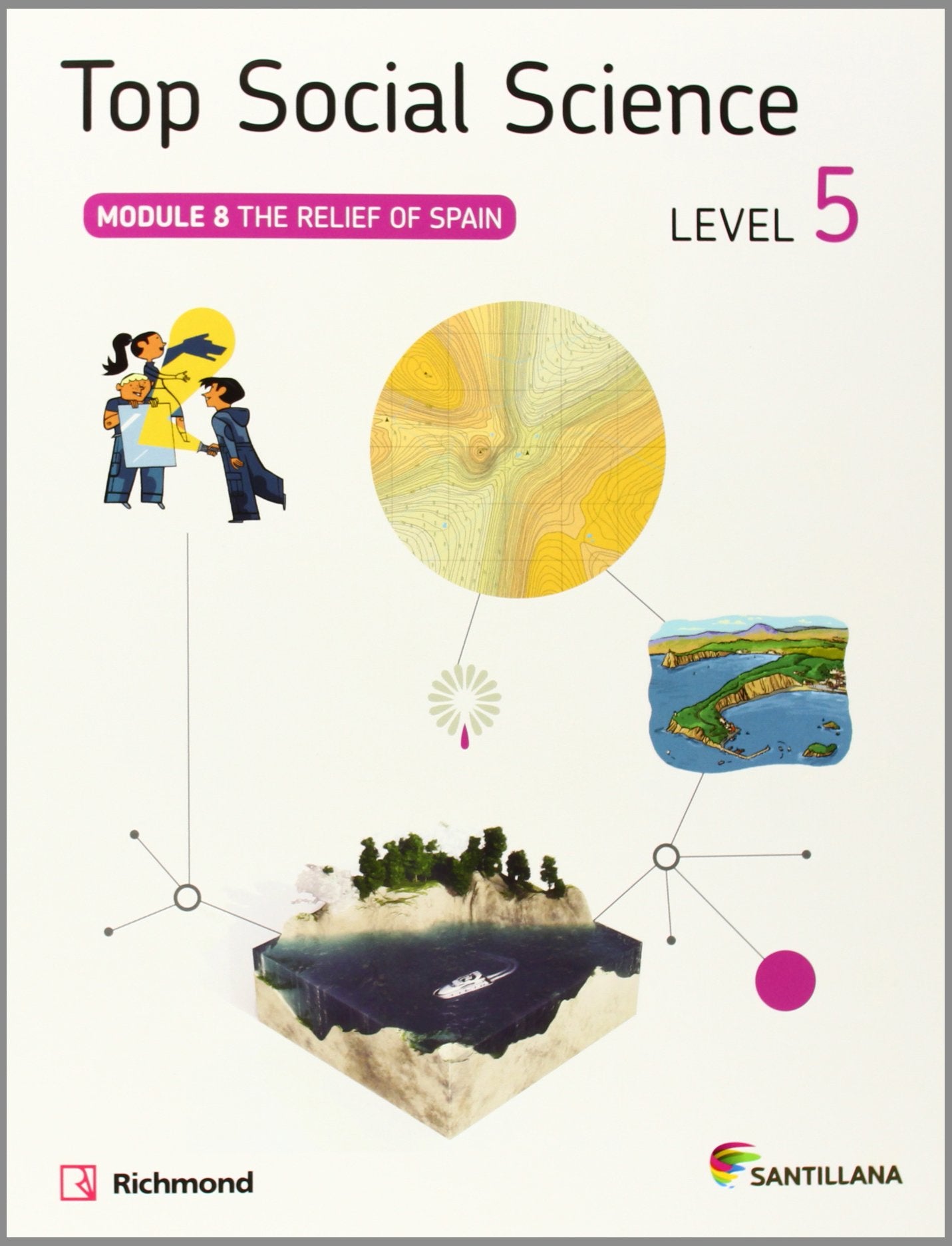 TOP SOCIAL SCIENCE 5 THE RELIEF OF SPAIN book