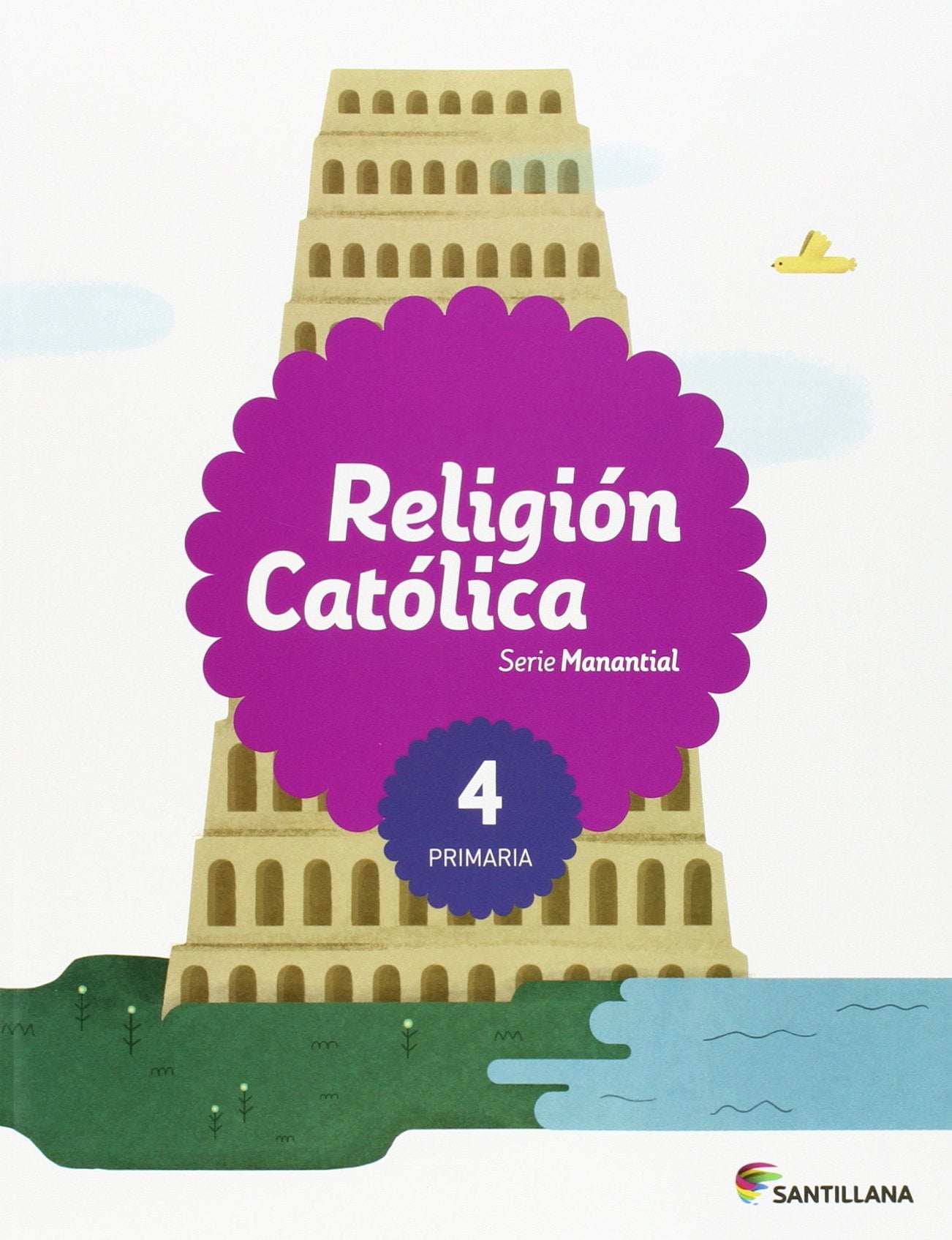 RELIGION CATOLICA SERIE MANANTIAL 4 PRIMARIA Religion & Esotericism