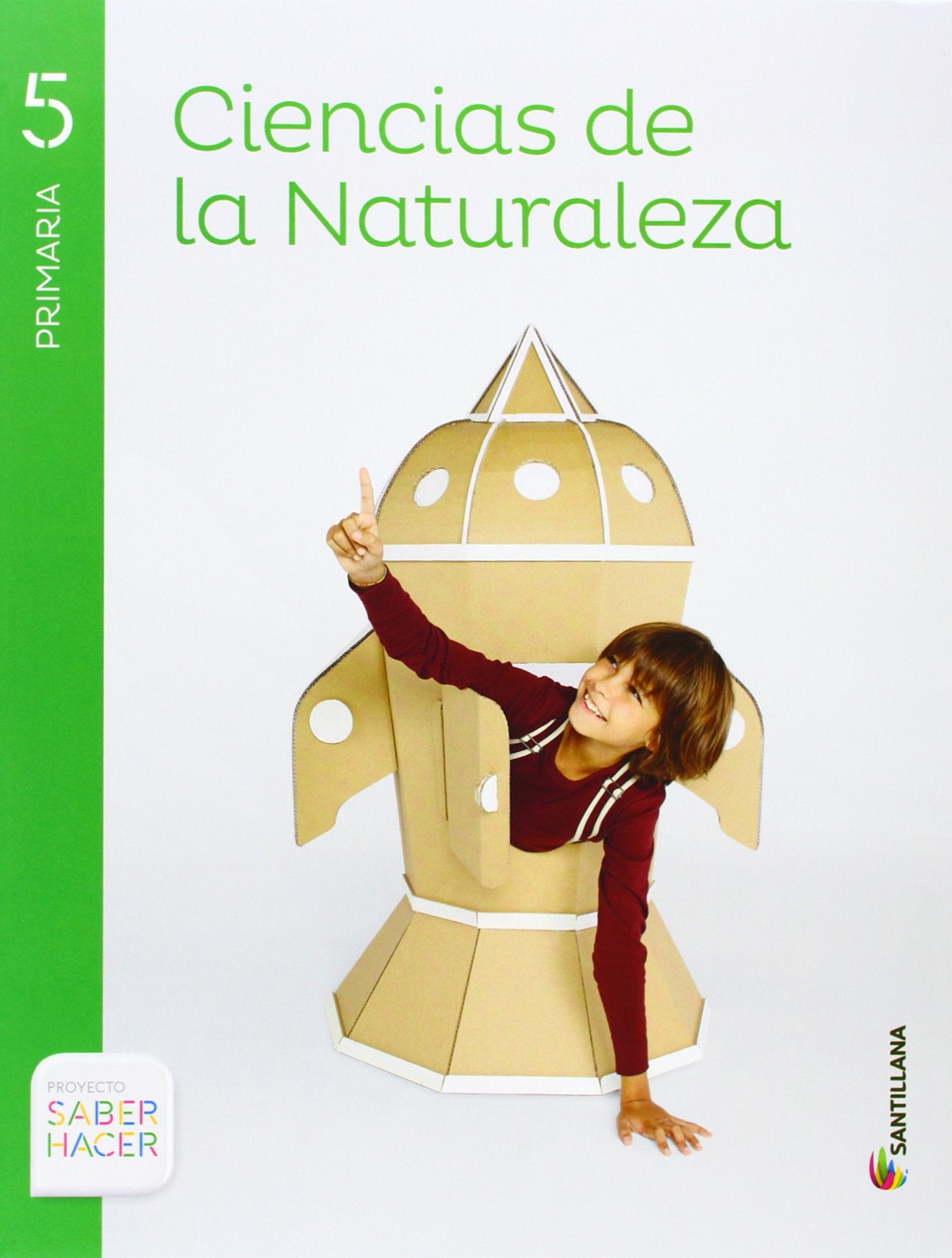 Ciencias de la naturaleza 5 primaria saber hacer Books