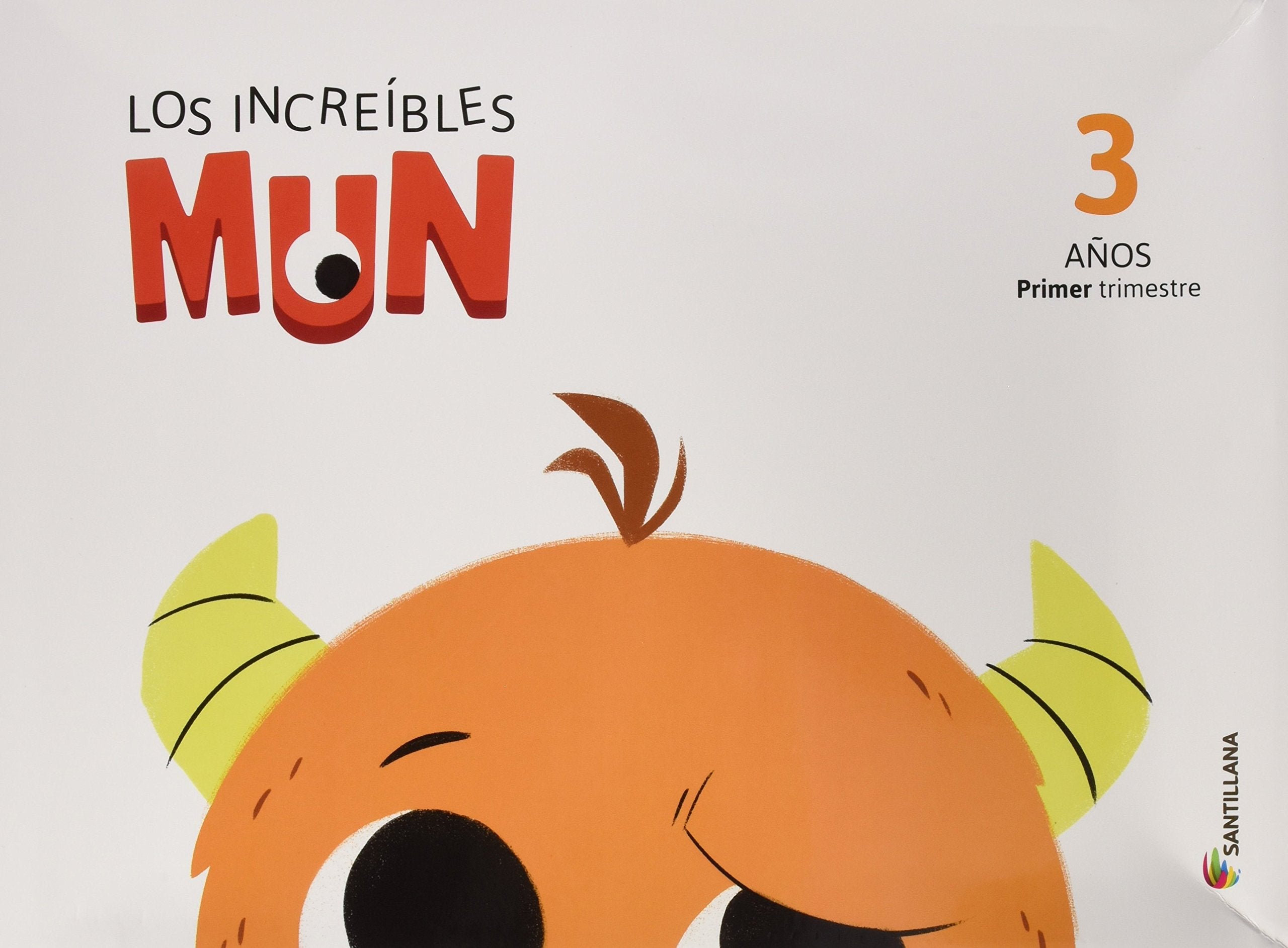 Los increibles MUN, carpeta 3 anos - 1 trimestre book
