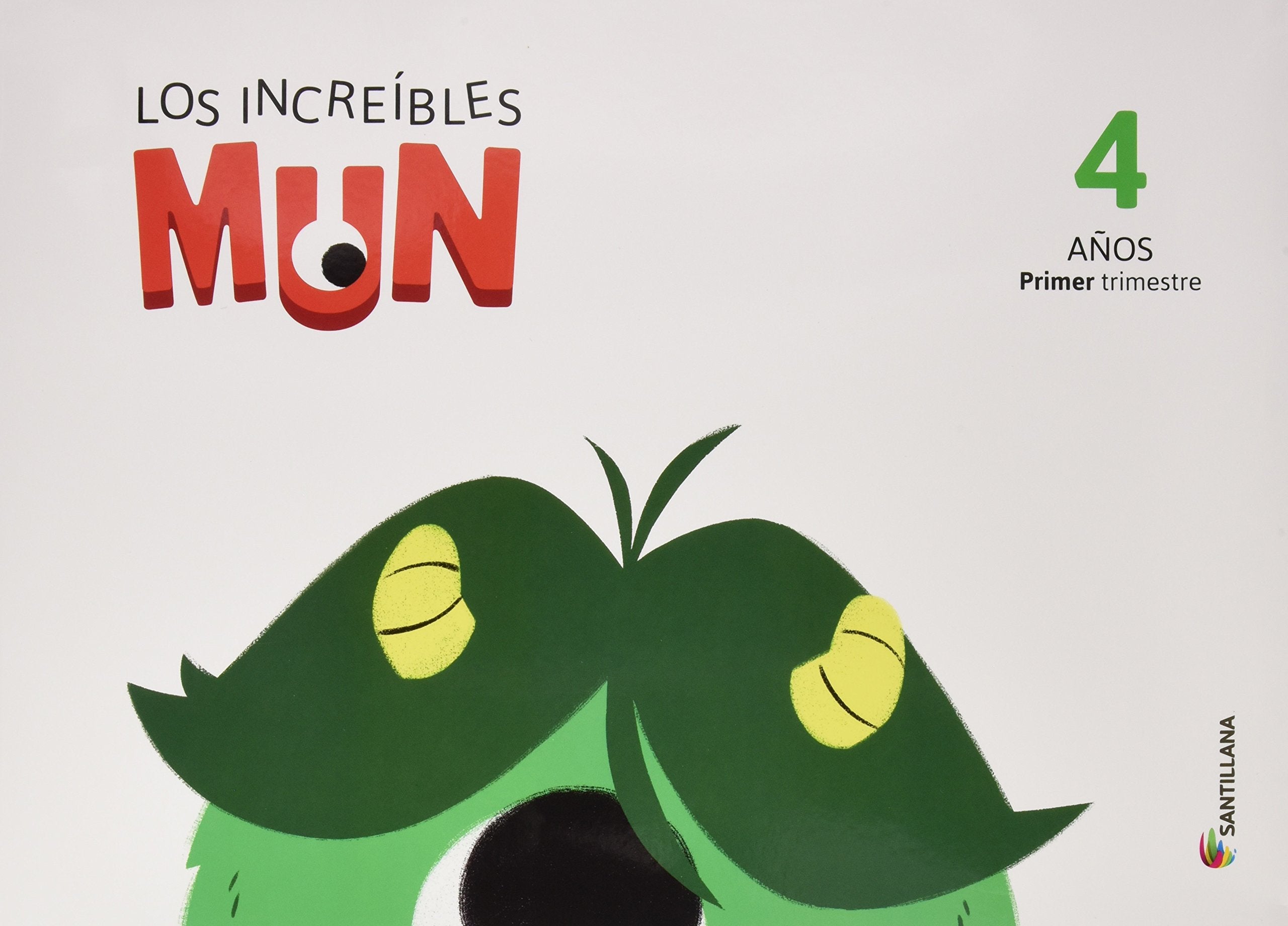 Los increibles MUN, carpeta 4 anos - 1 trimestre book