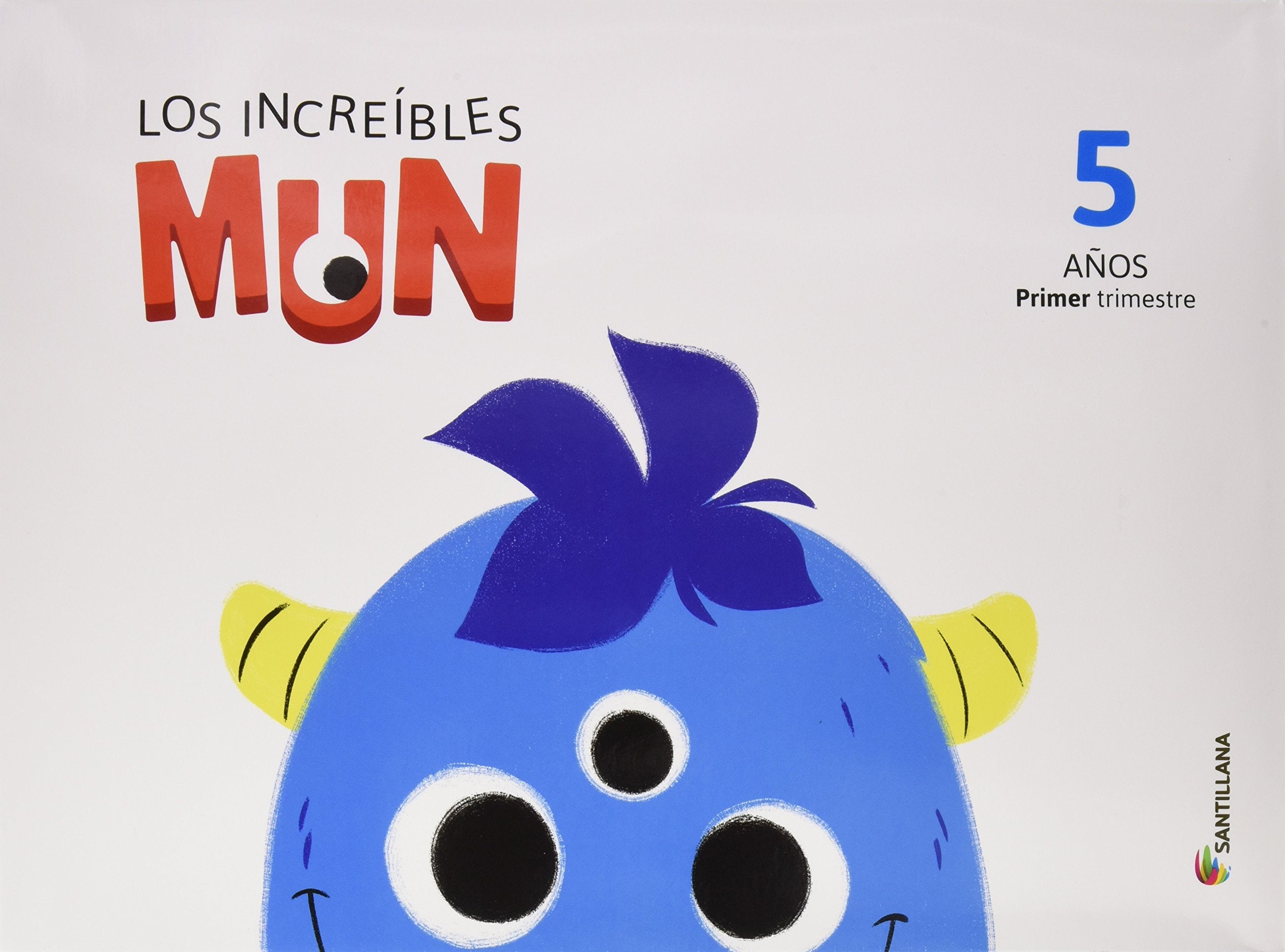 Los increibles MUN, carpeta 5 anos - 1 trimestre book