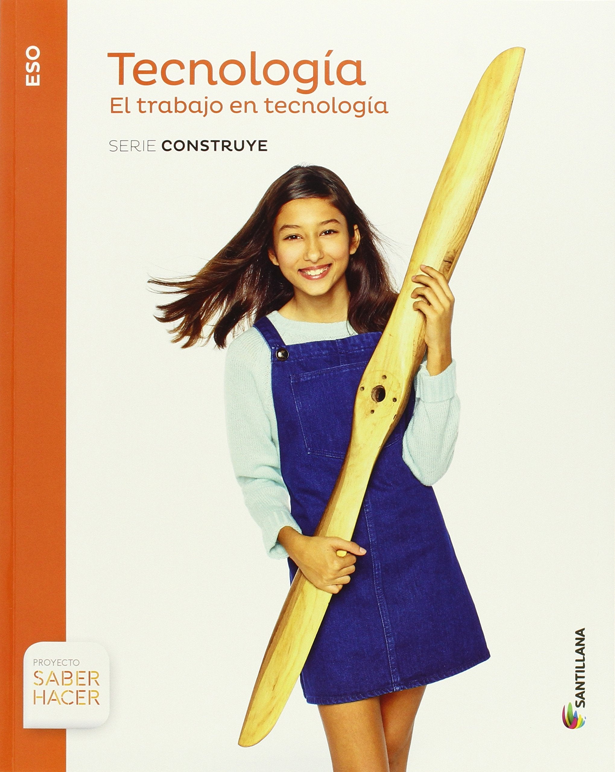TECNOLOGIA ESO EL TRABAJO SERIE CONSTRUYE SABER HACER Books